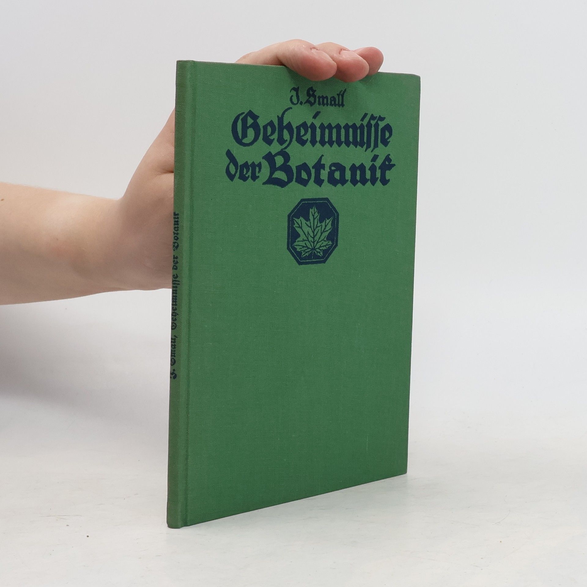 James Small Geheimnisse der Botanik
