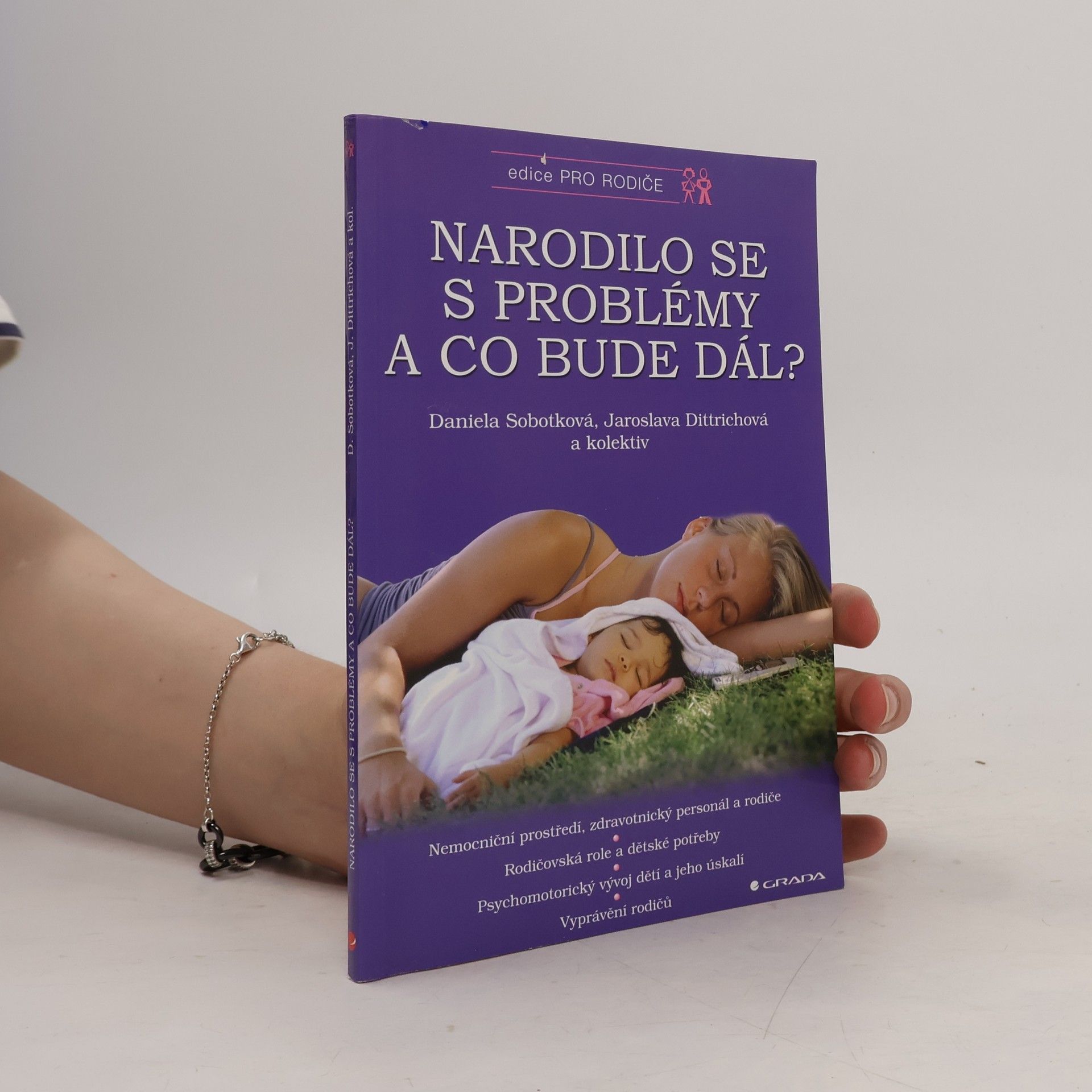 Jaroslava Dittrichová Narodilo se s problémy a co bude dál