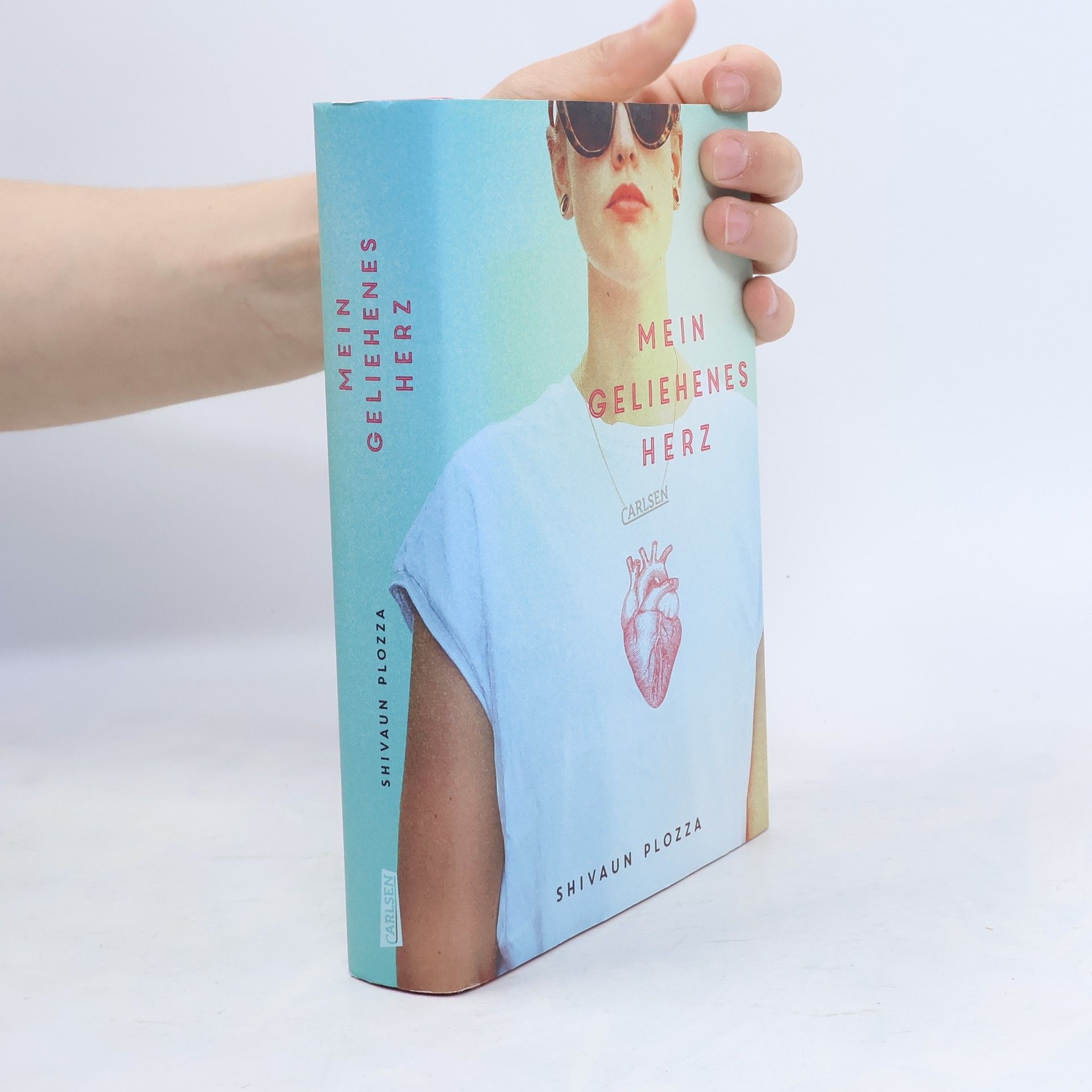 Shivaun Plozza Mein geliehenes Herz. Eine mitreißende Geschichte über die Liebe, die Freundschaft und das Leben mit einem neuen Herzen.