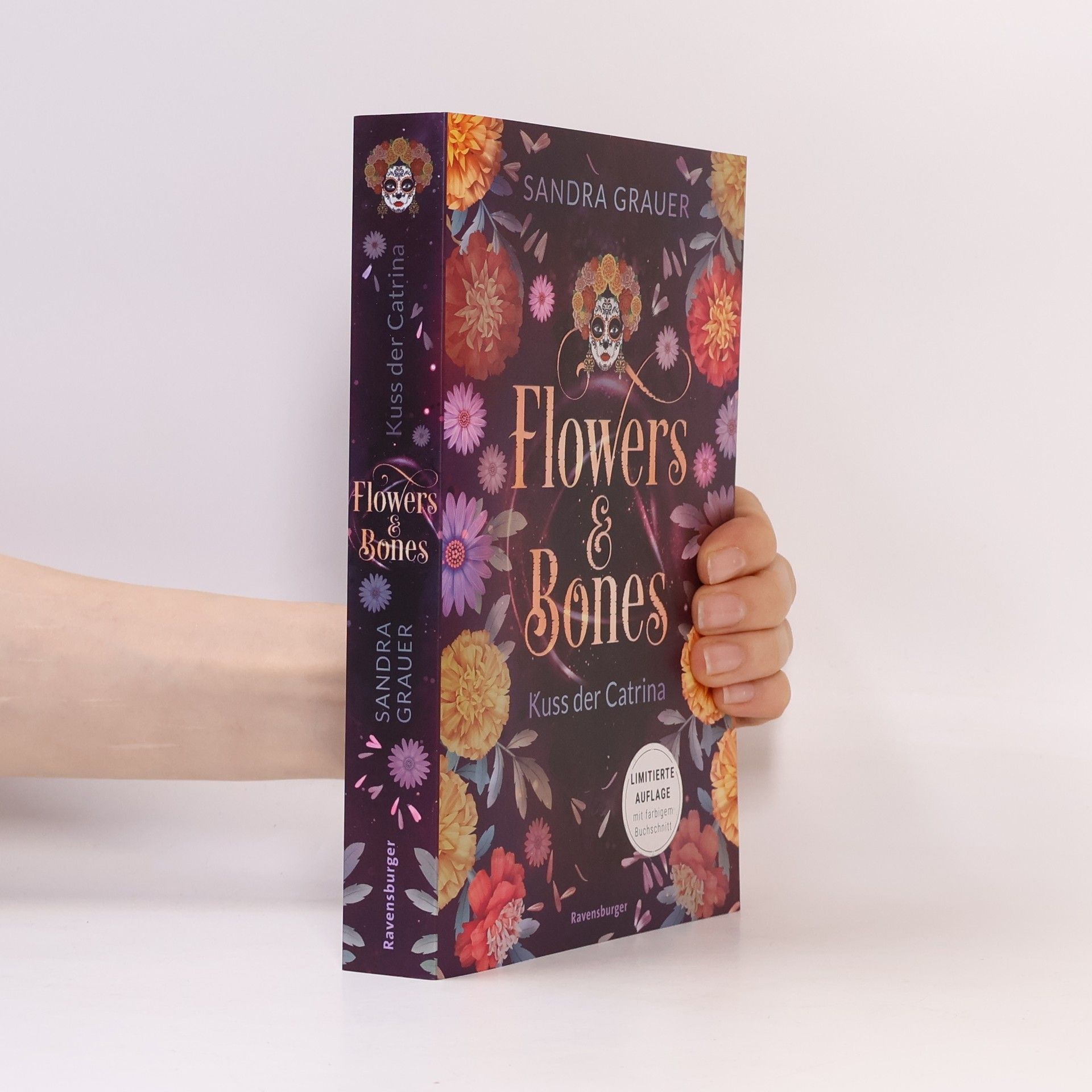 Flowers & Bones, Band 2: Kuss der Catrina (Limitierte Auflage mit Farbschnitt!)