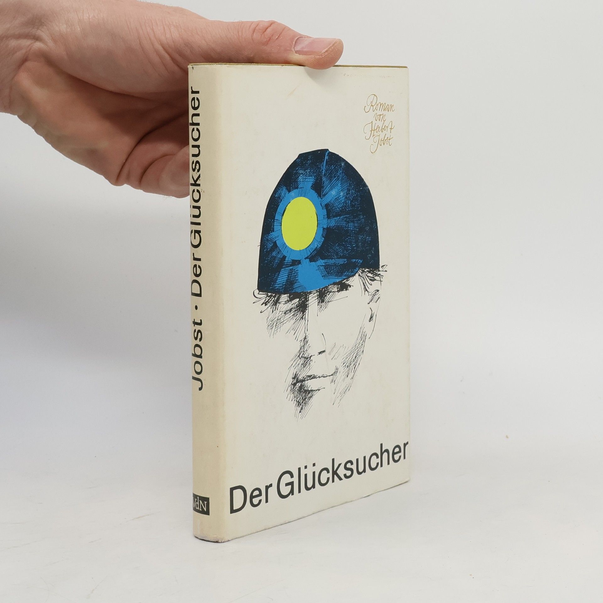 Herbert Jobst Der Glücksucher
