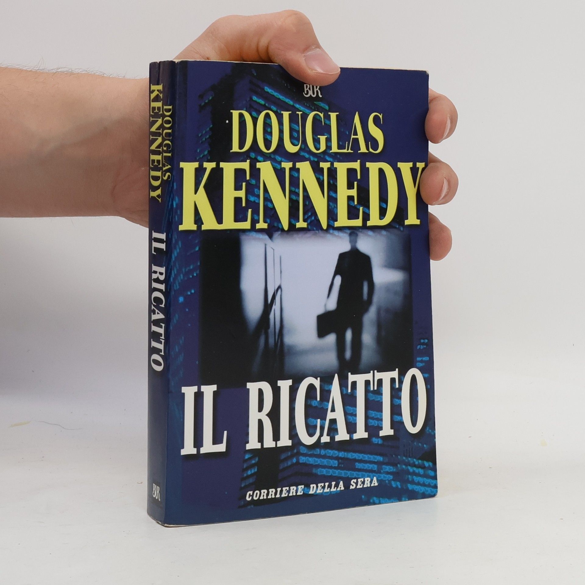 Douglas Kennedy Il ricatto