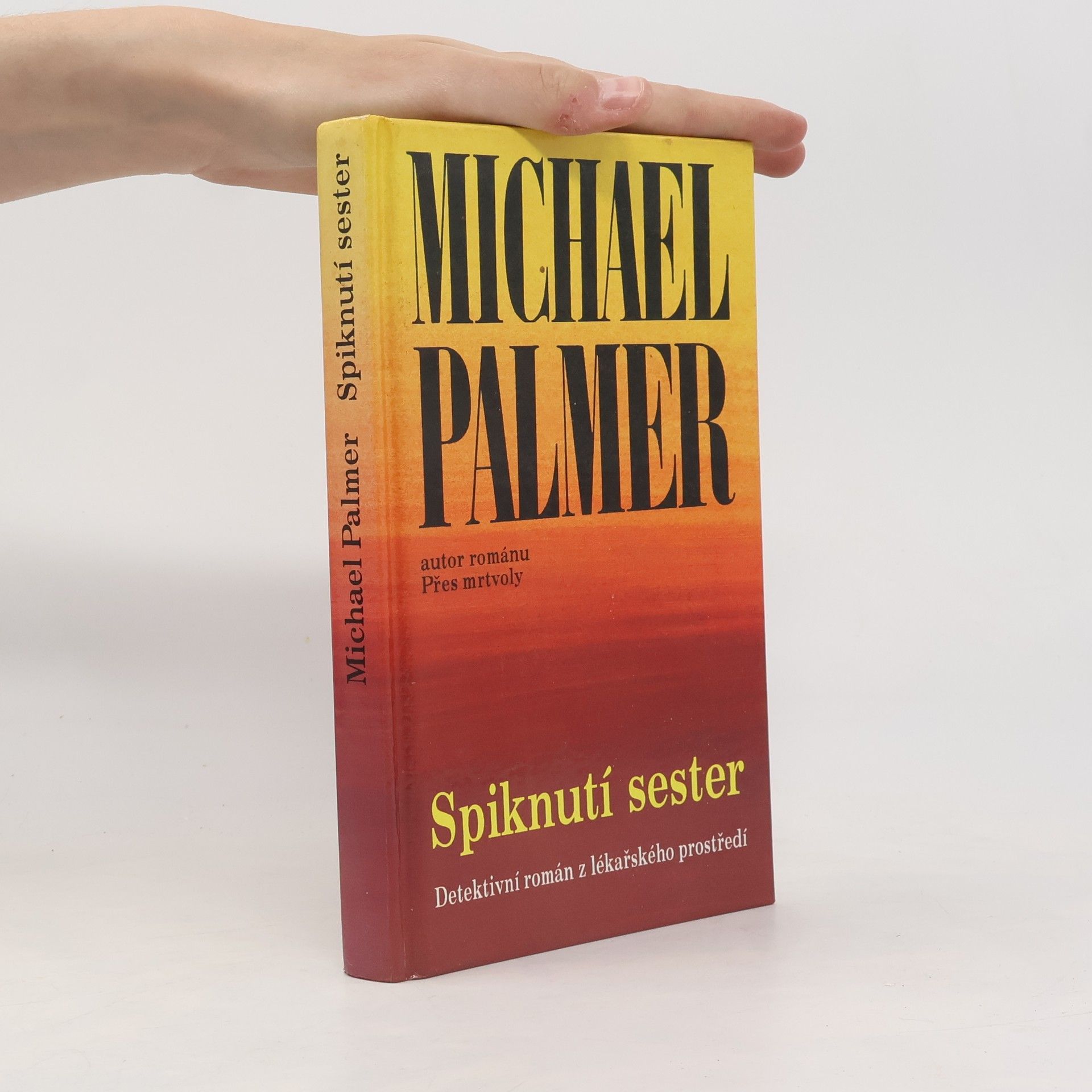 Michael Palmer Spiknutí sester