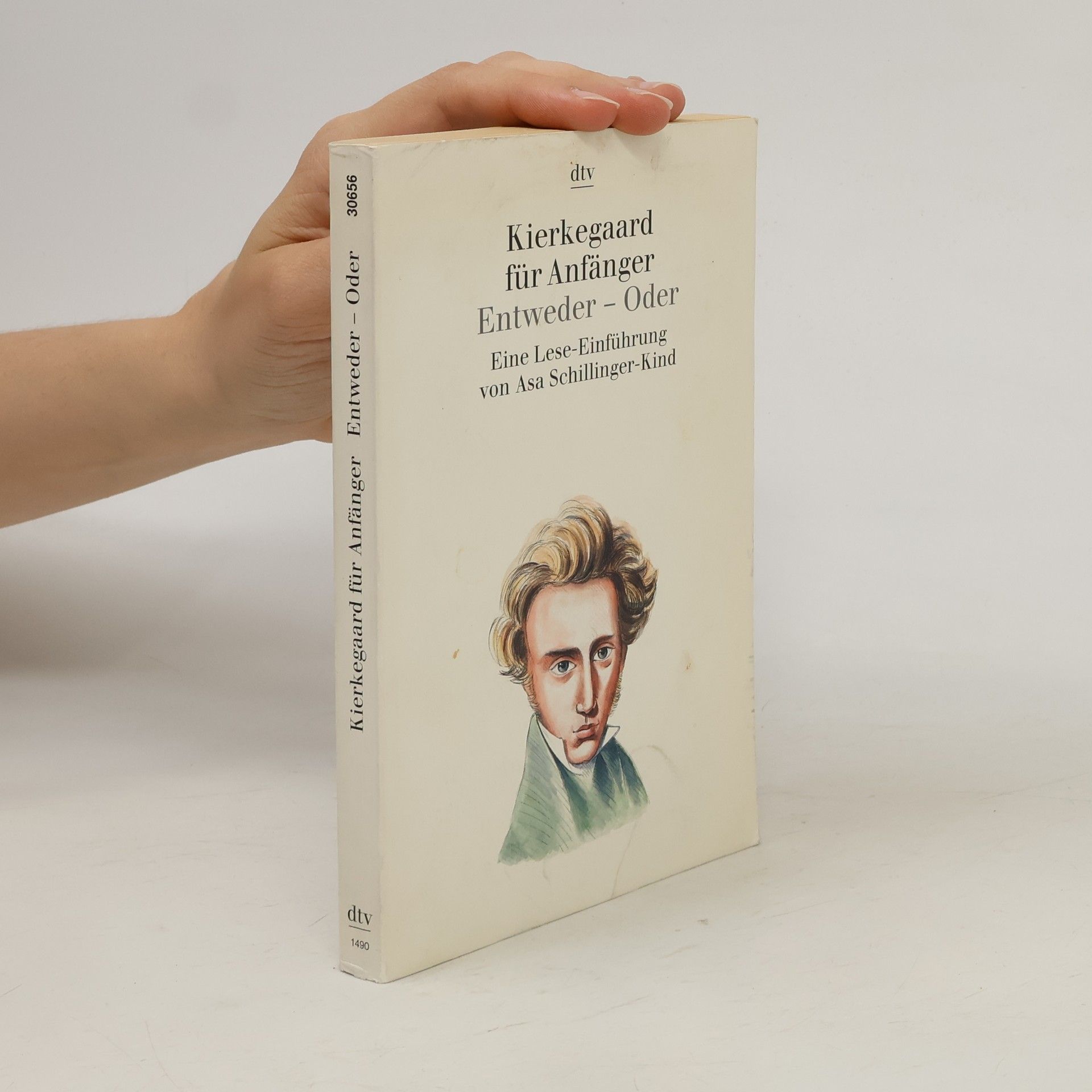 Asa A. Schillinger Kind Kierkegaard für Anfänger - Entweder-Oder