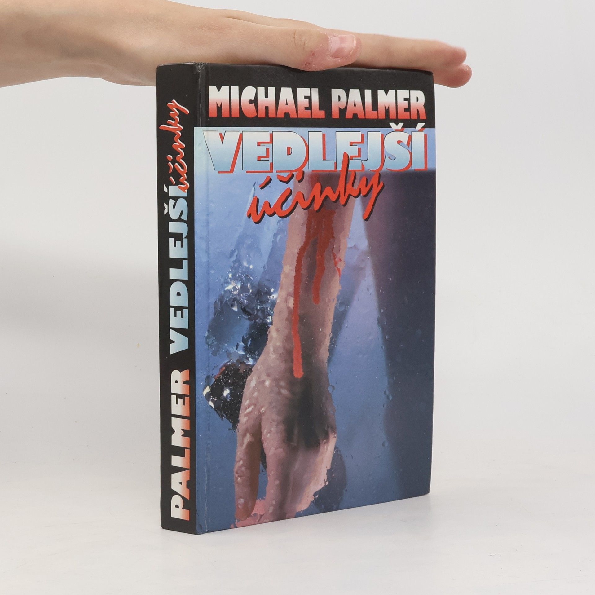Michael Palmer Vedlejší účinky