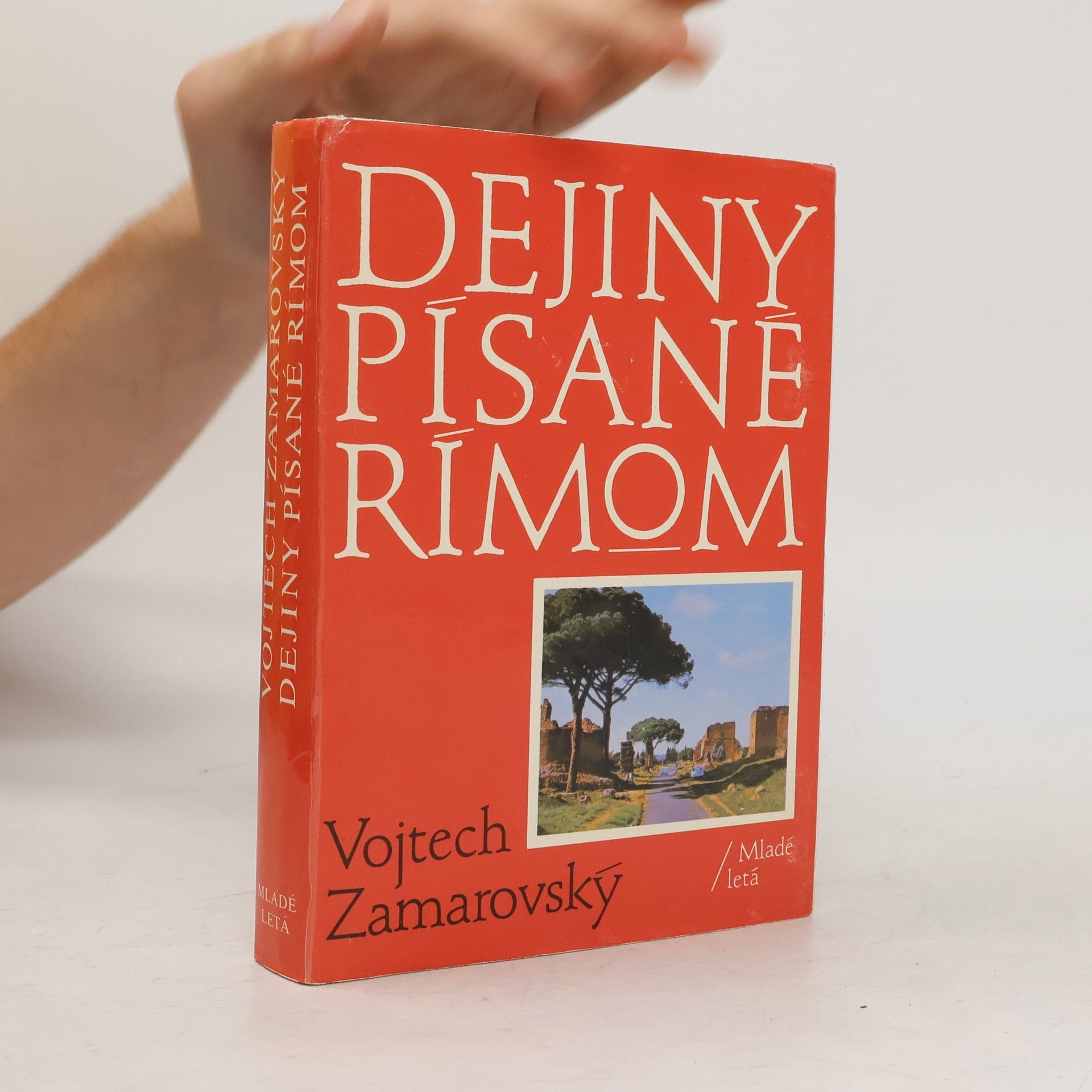 Vojtěch Zamarovský Dejiny písané Rímom