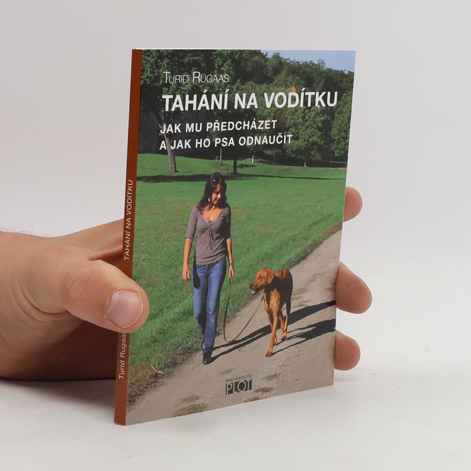 Turid Rugaas Tahání na vodítku
