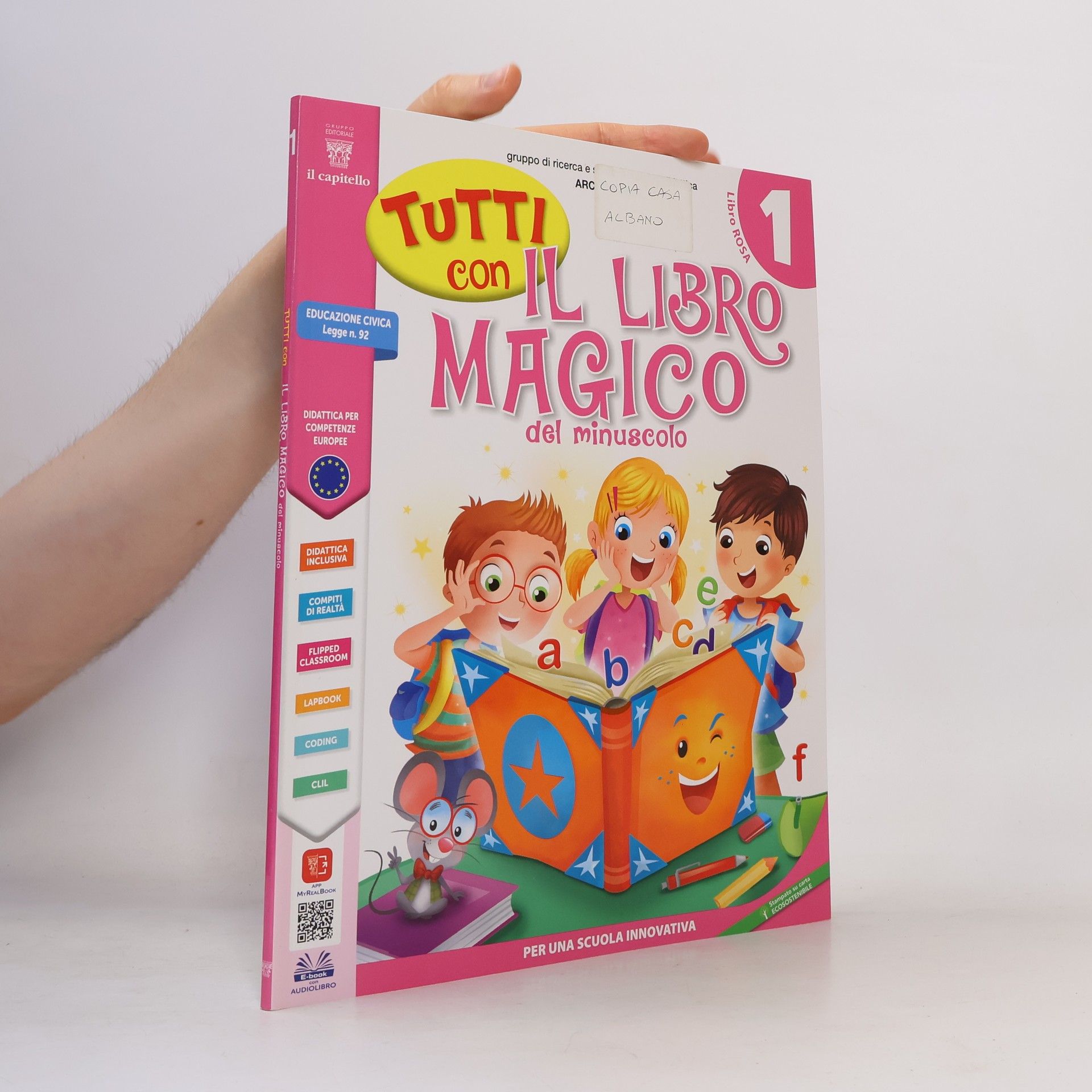 AA.VV. Tutti con il libro magico del minuscolo