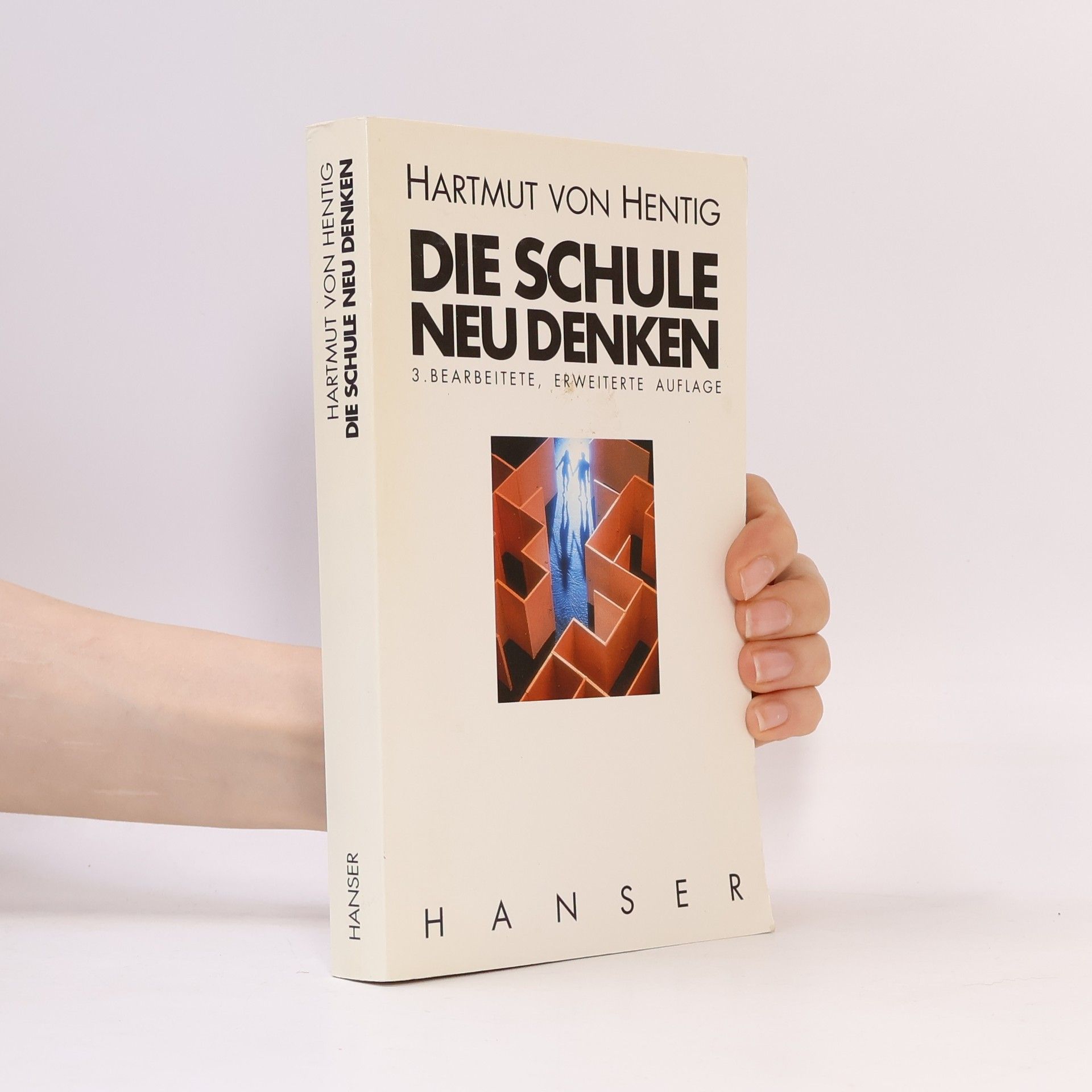 Hartmut Hentig Die Schule neu denken