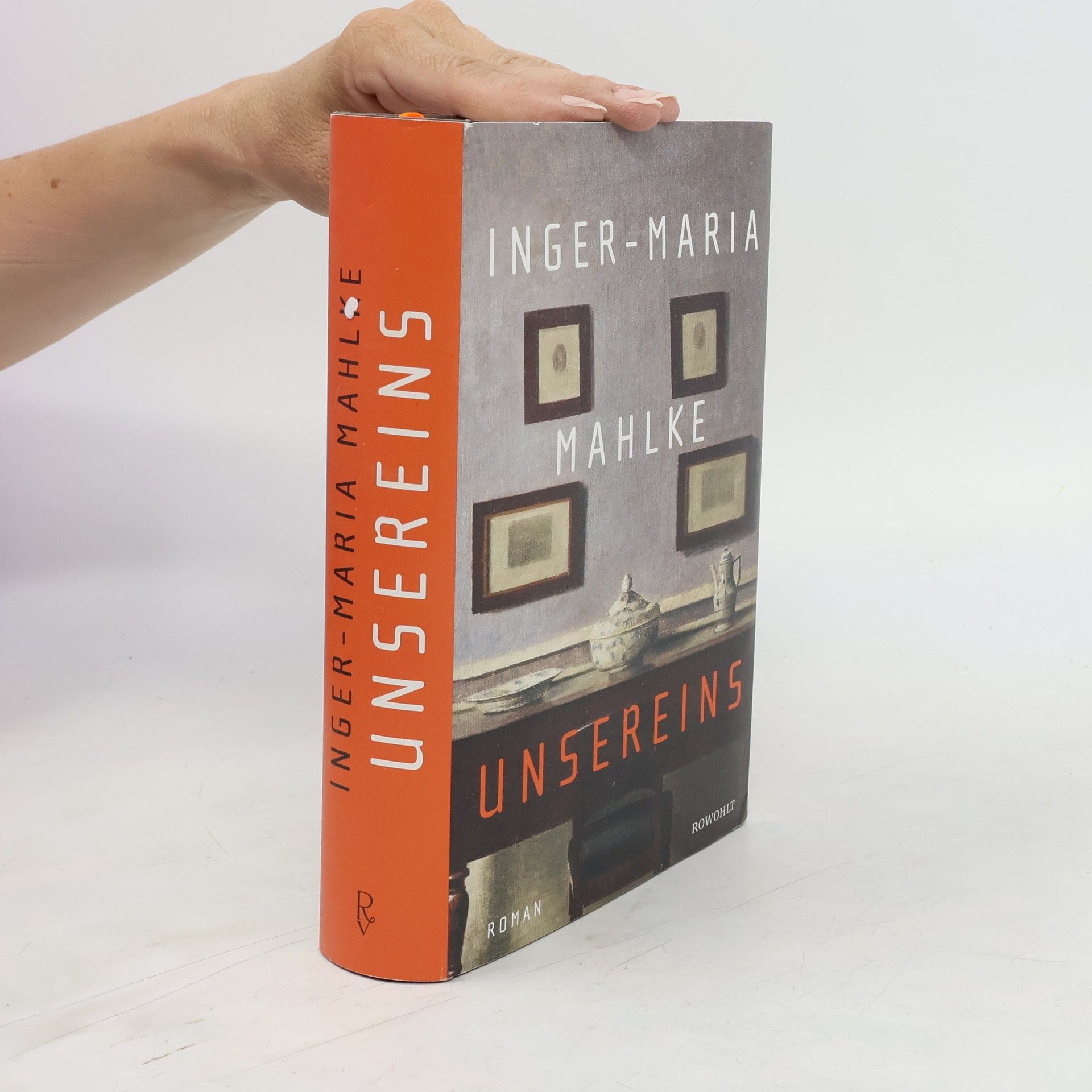 Inger-Maria Mahlke Unsereins