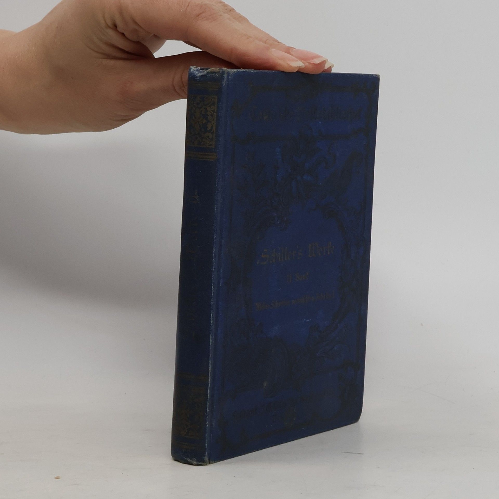 Friedrich Schiller Schillers sämtliche Werke 1