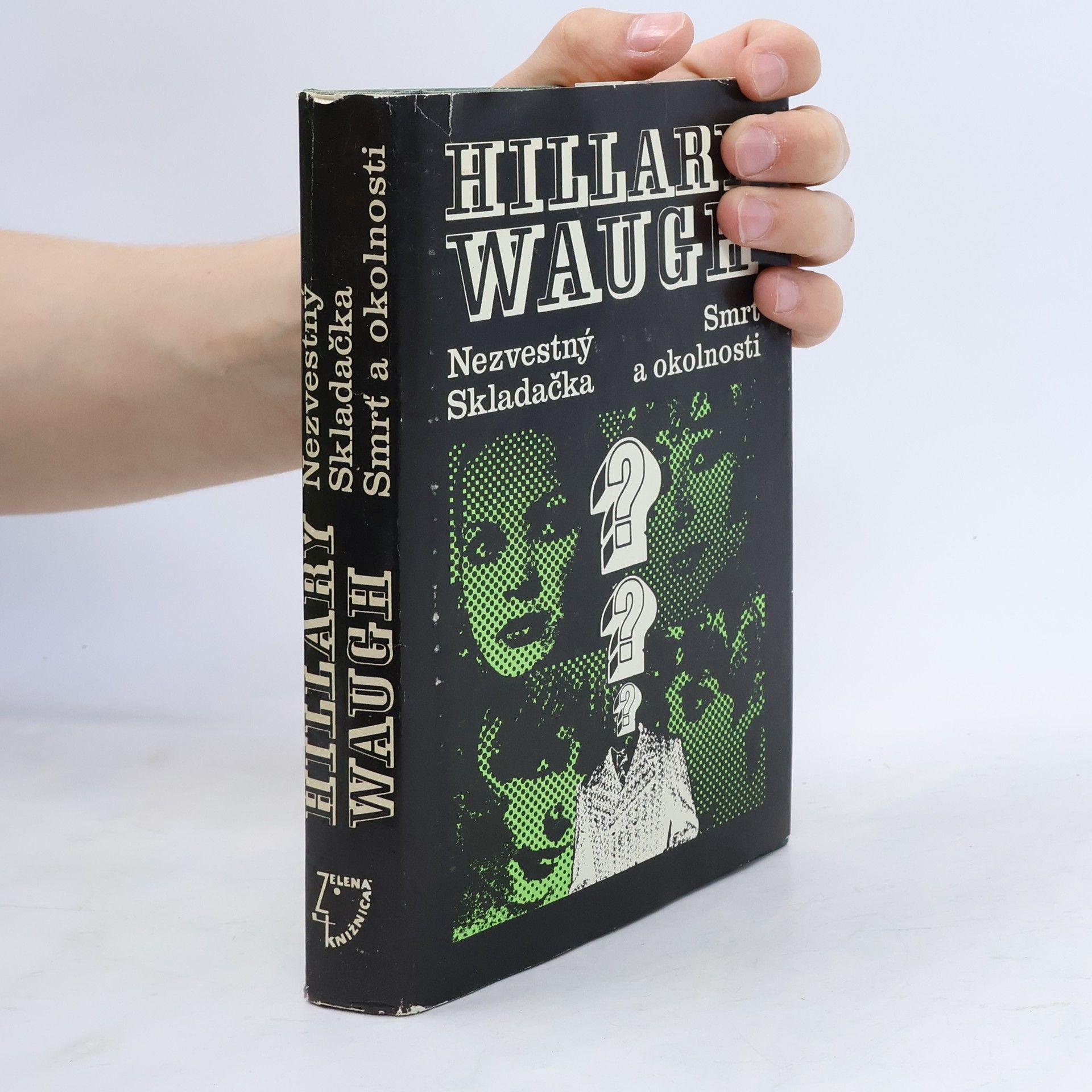 Hillary Waugh Nezvestný. Skladačka. Smrť a okolnosti