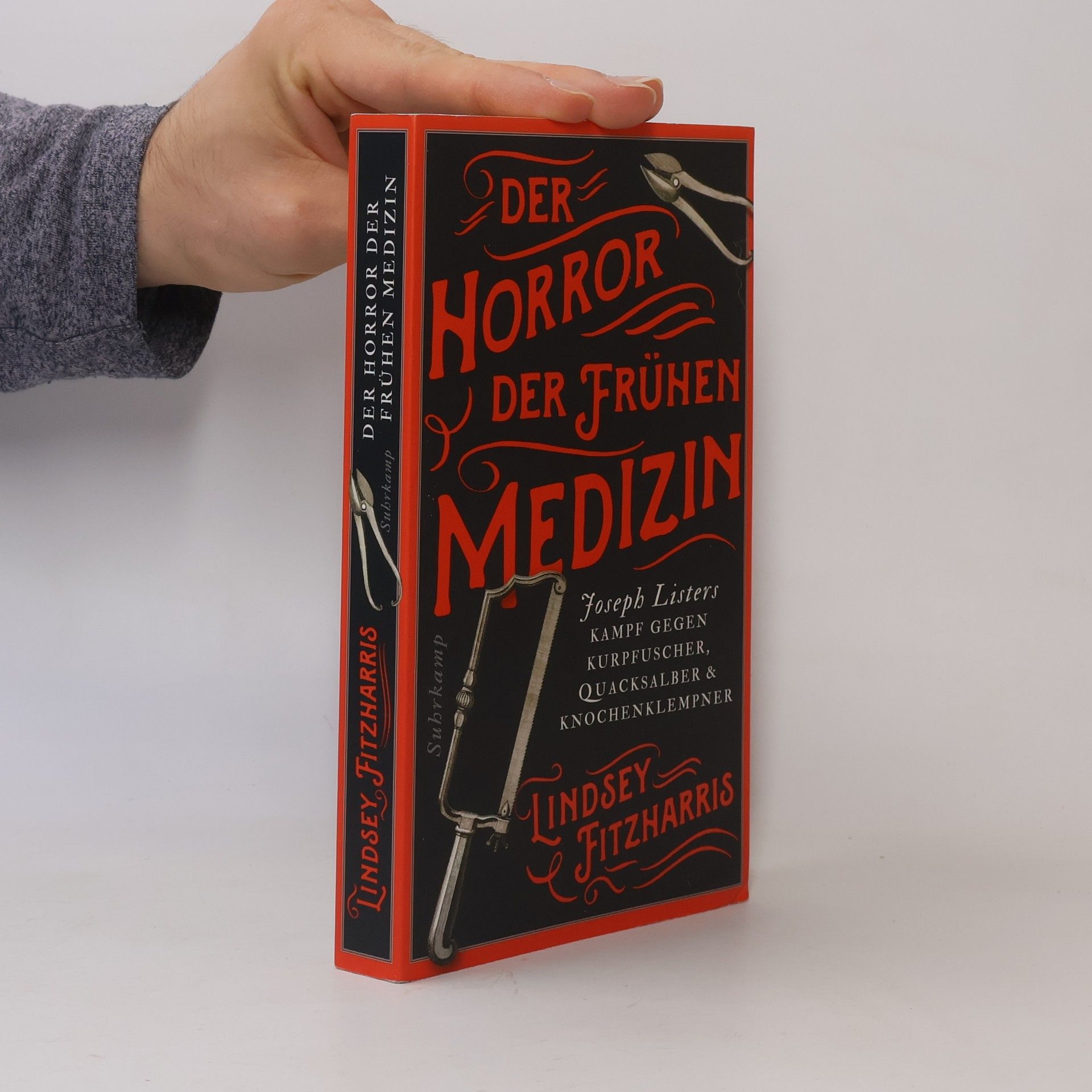Lindsey Fitzharris Der Horror der frühen Medizin