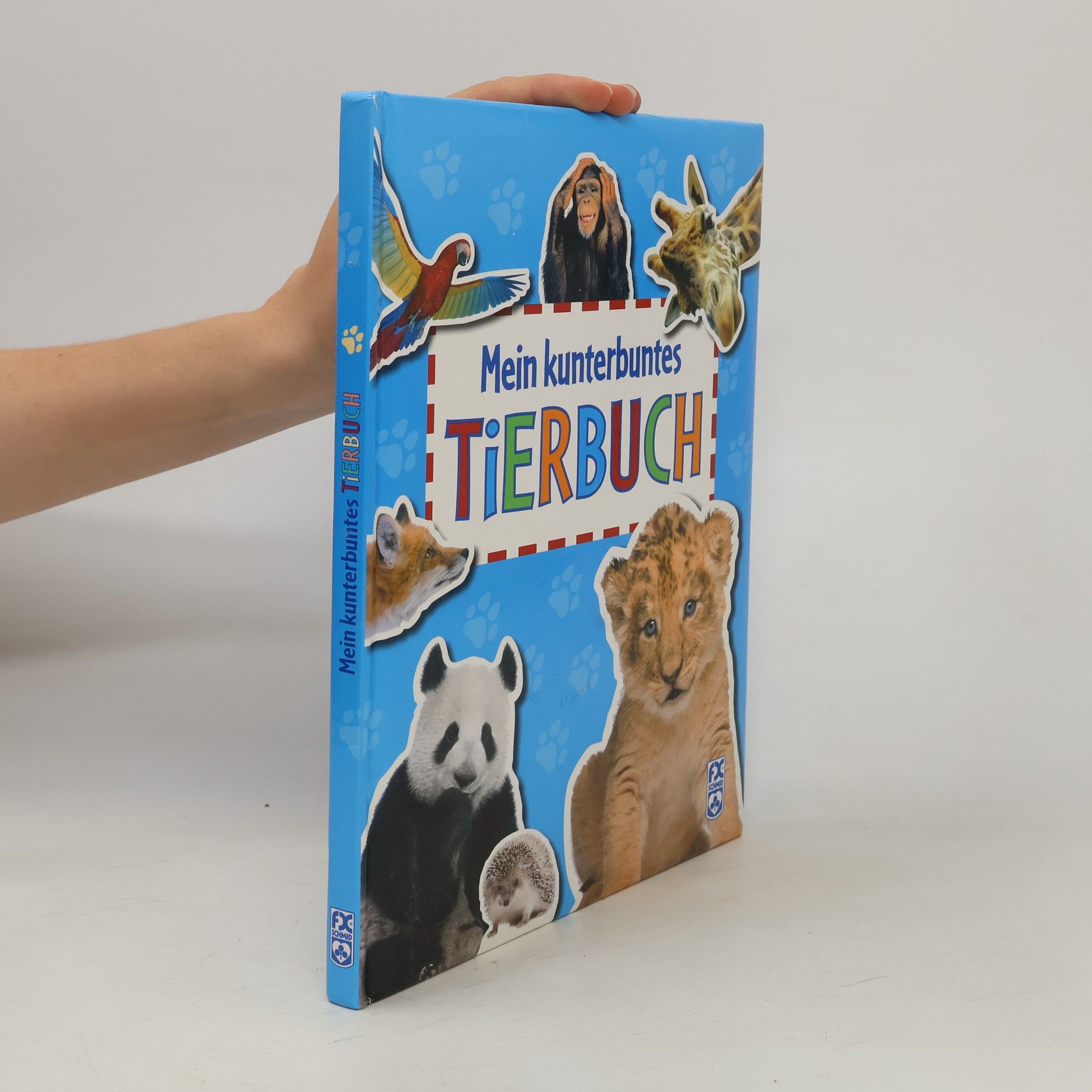 Autorenkollektiv Mein kunterbuntes Tierbuch