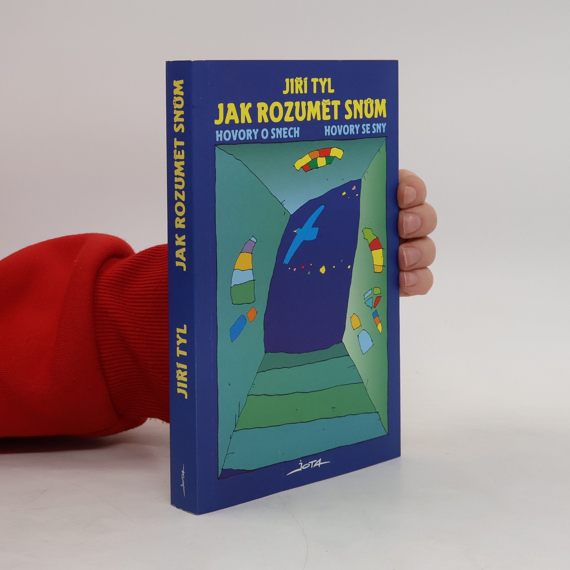 Václav Mikota Jak rozumět snům. Hovory o snech, hovory se sny