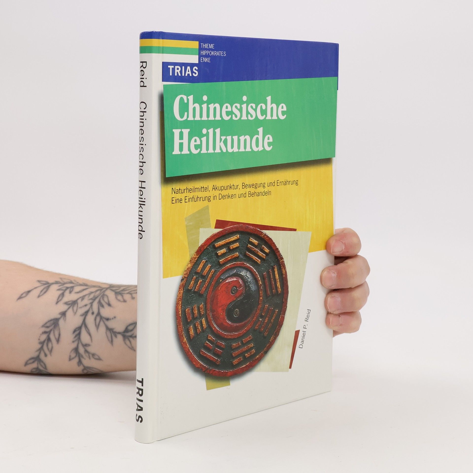 Daniel Reid Chinesische Heilkunde