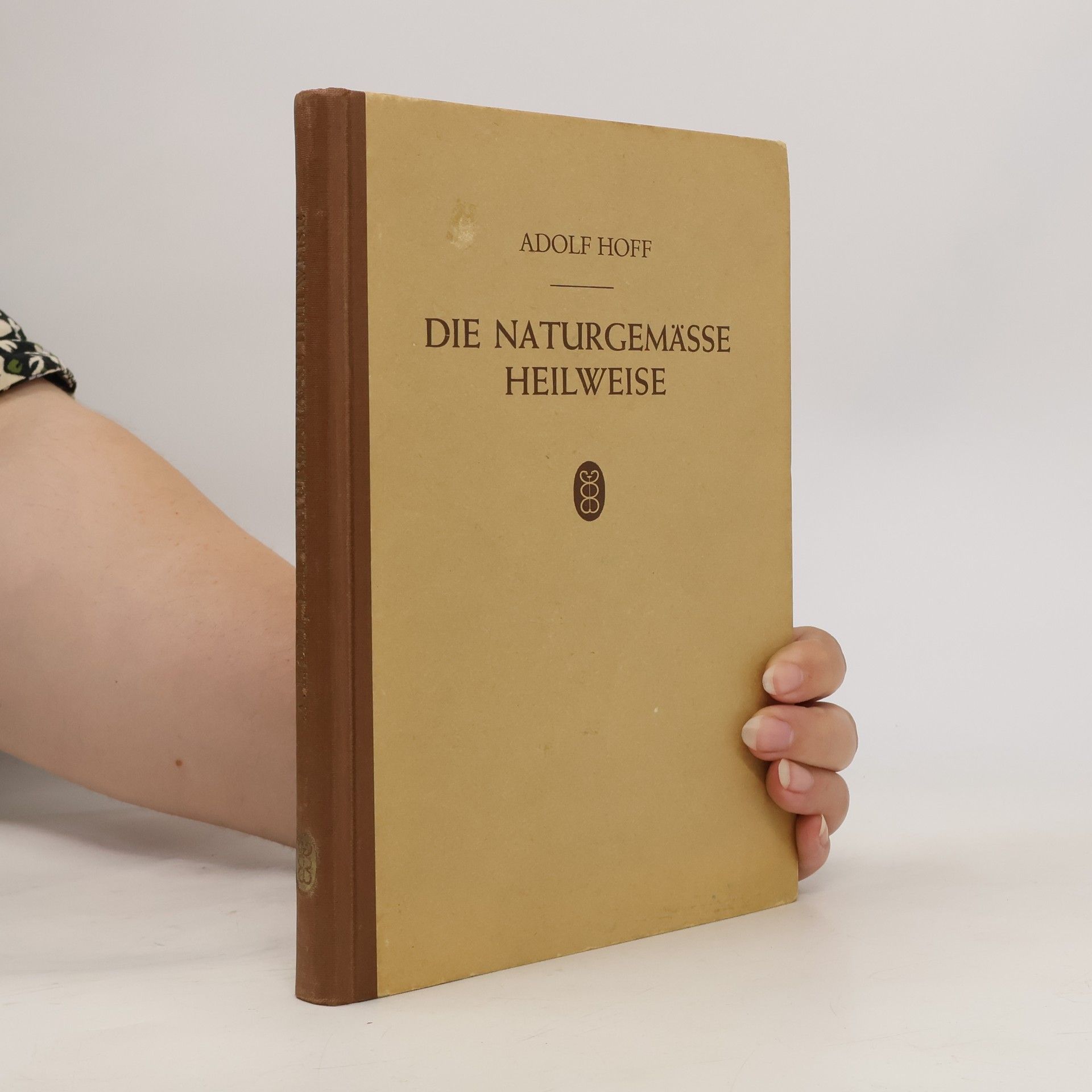 Adolf Hoff Die Naturgemäßen Heilweise