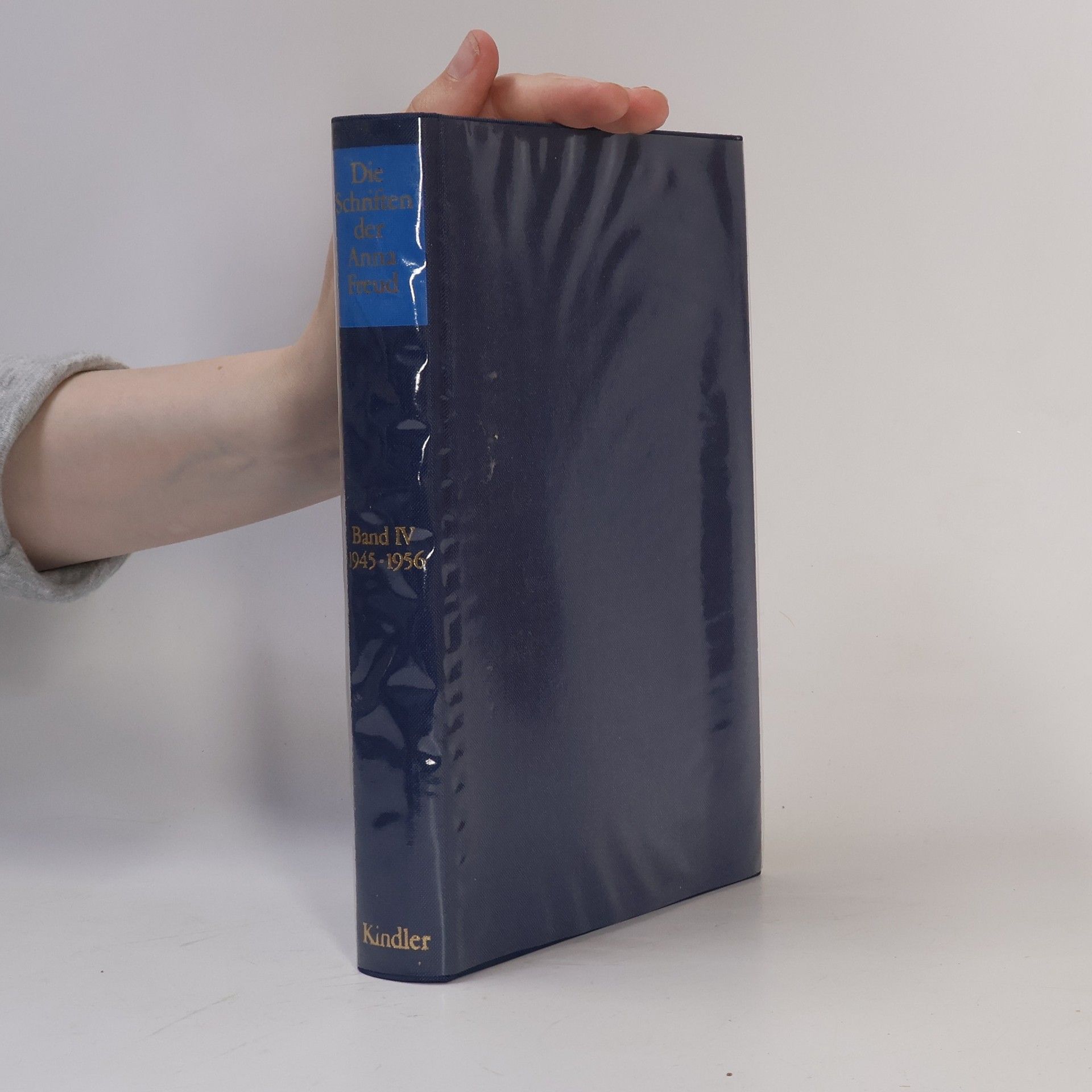 Die Schriften der Anna Freud - Band IV 1945-1956 (Indikationsstellung in der Kinderanalyse und andere Schriften)
