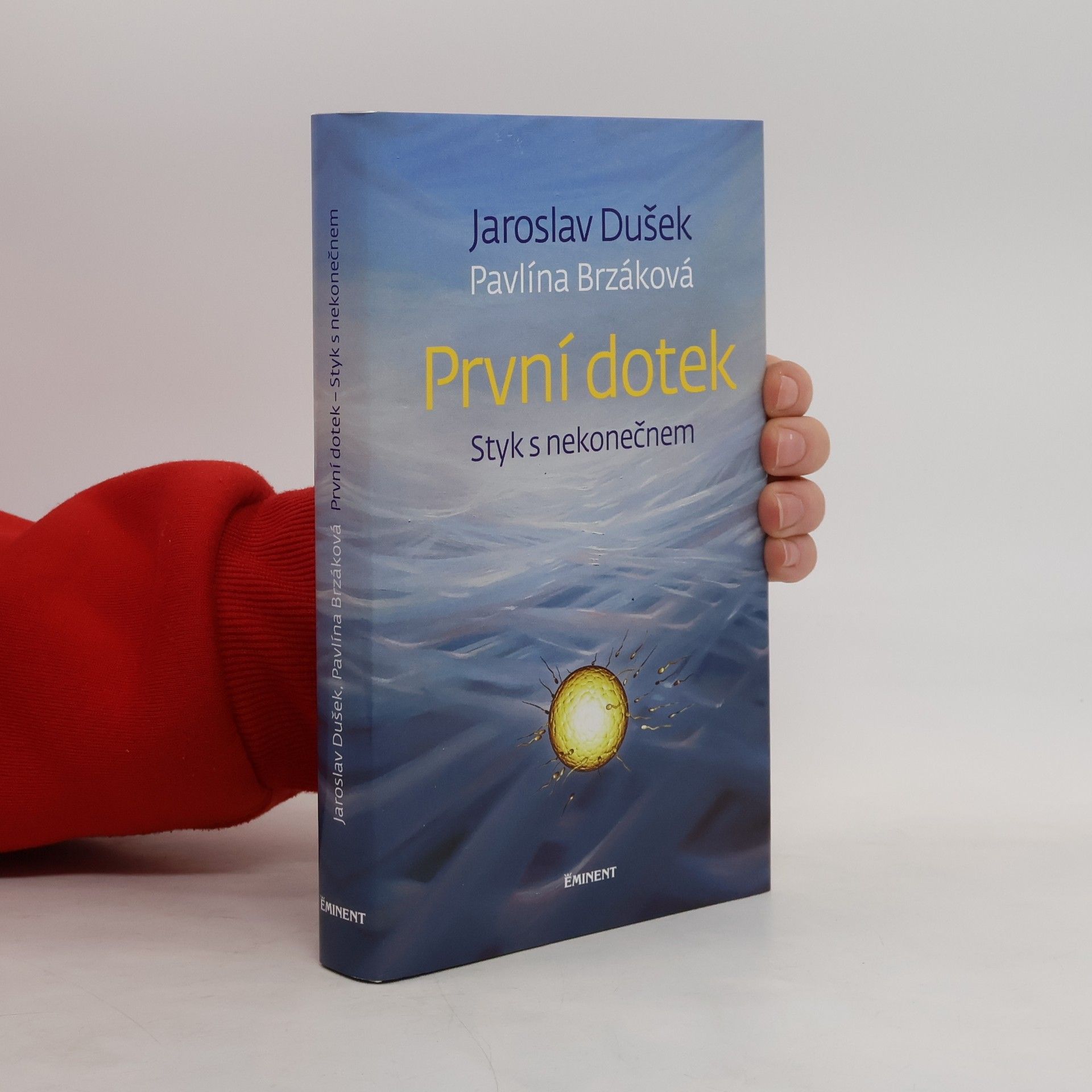 Pavlína Brzáková První dotek : styk s nekonečnem