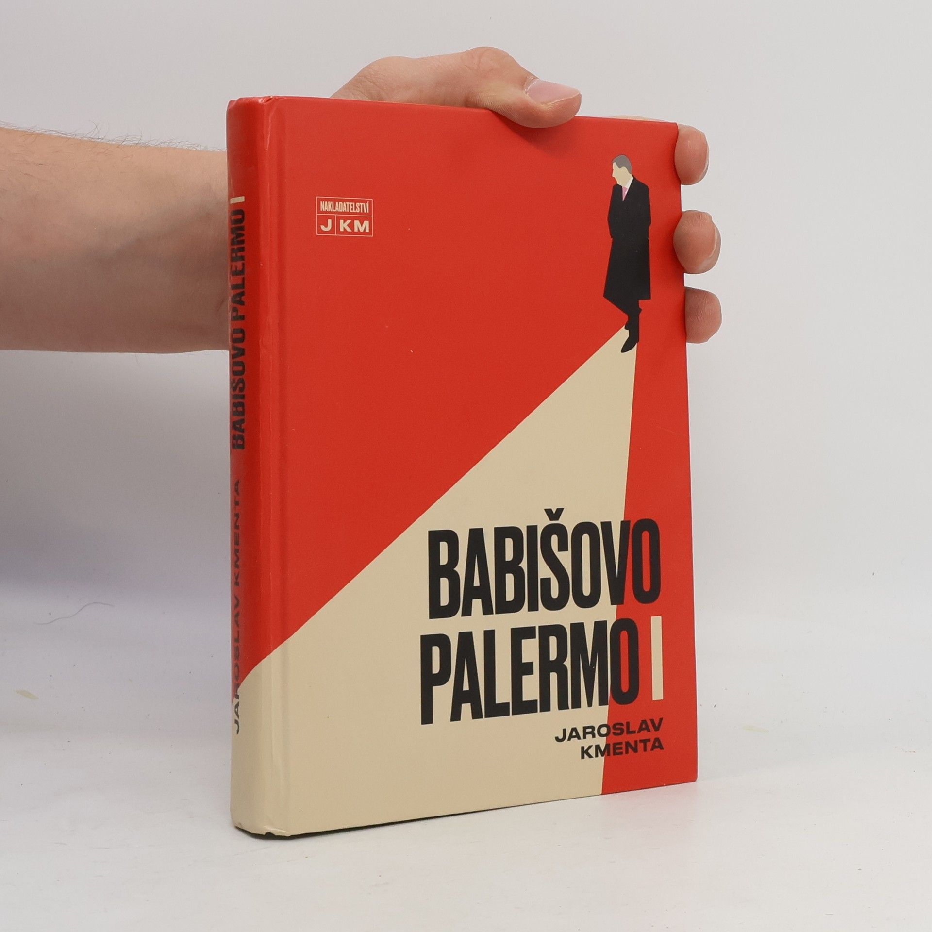Jaroslav Kmenta Babišovo Palermo I. díl