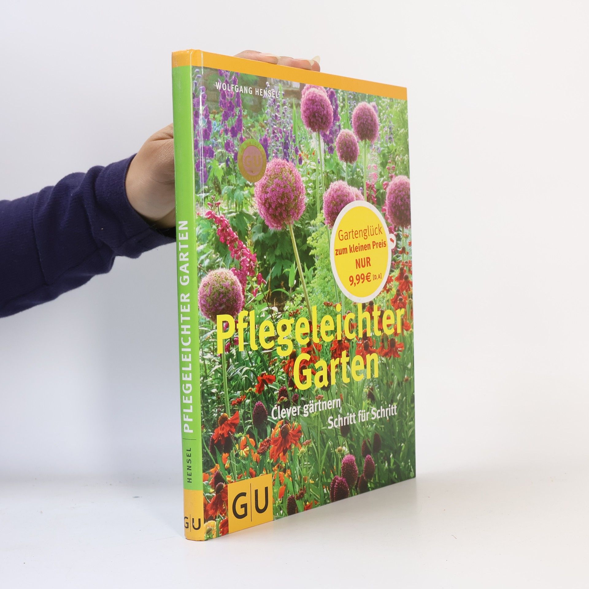 Wolfgang Hensel Pflegeleichter Garten
