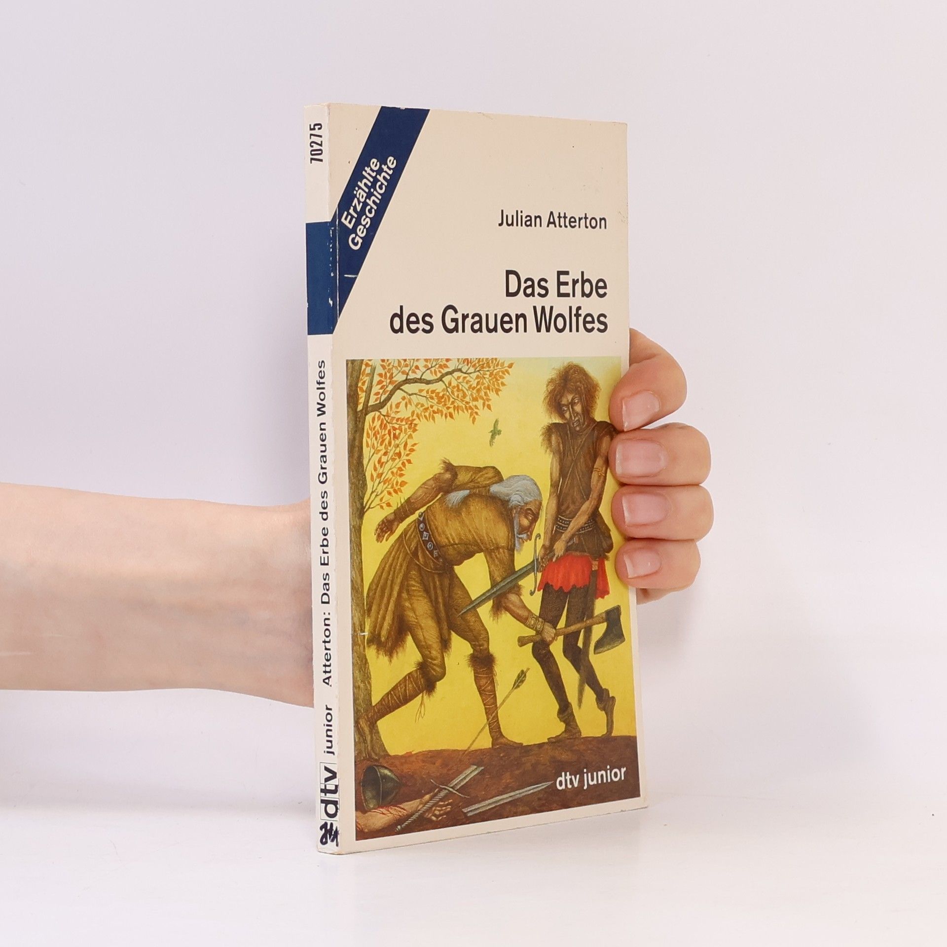 Julian Atterton Das Erbe des Grauen Wolfes