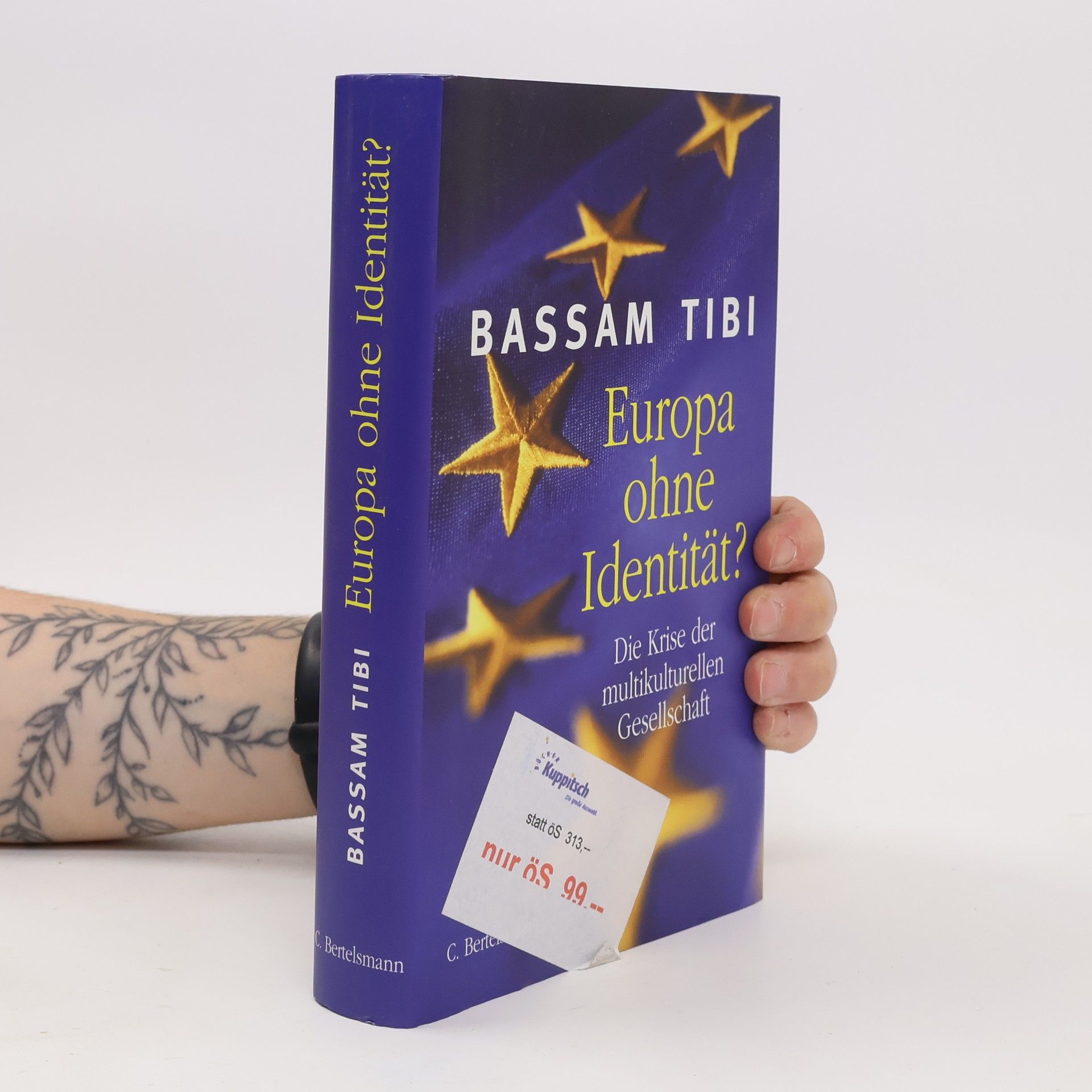 Bassam Tibi Europa ohne Identität?