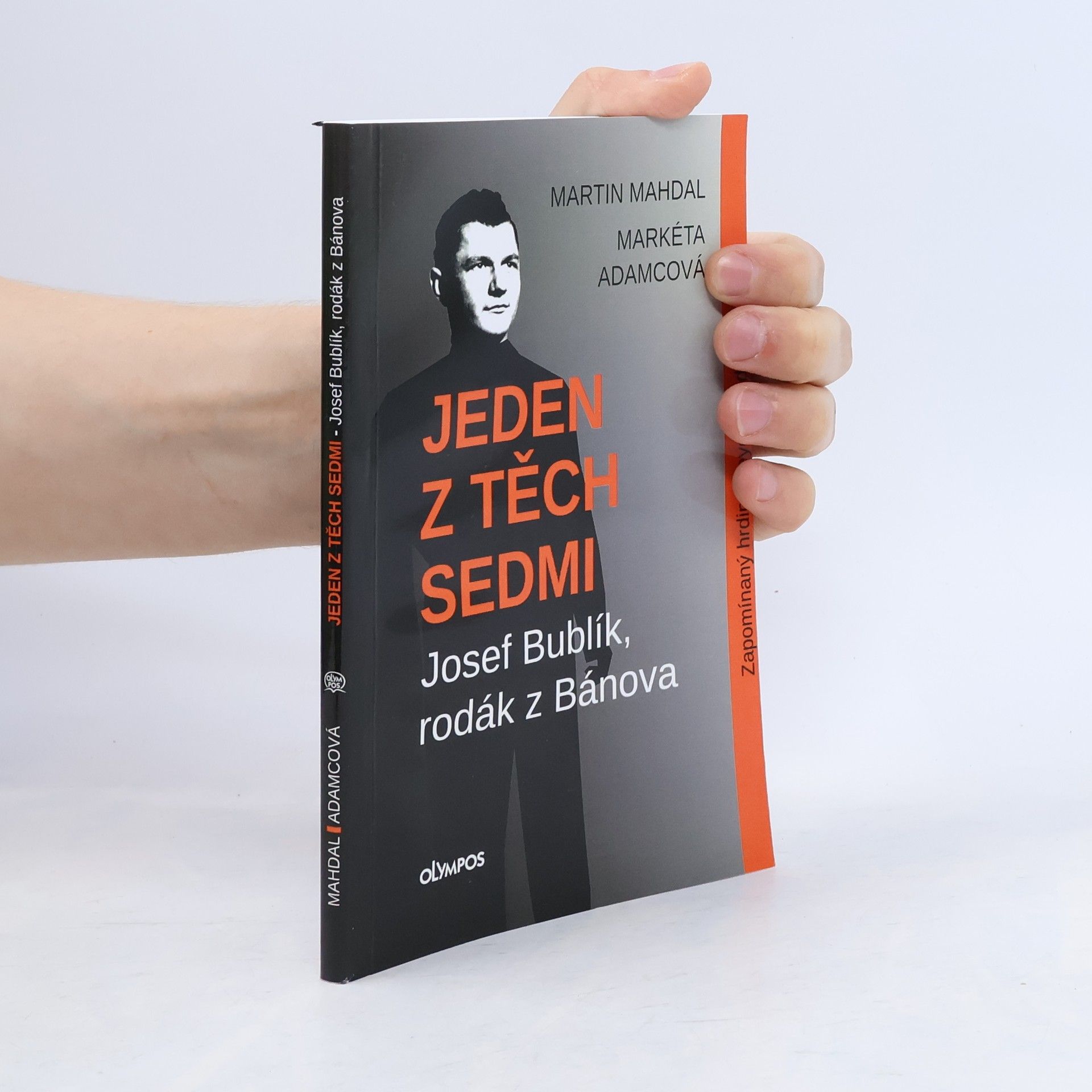 Jeden z těch sedmi: Josef Bublík, rodák z Bánova