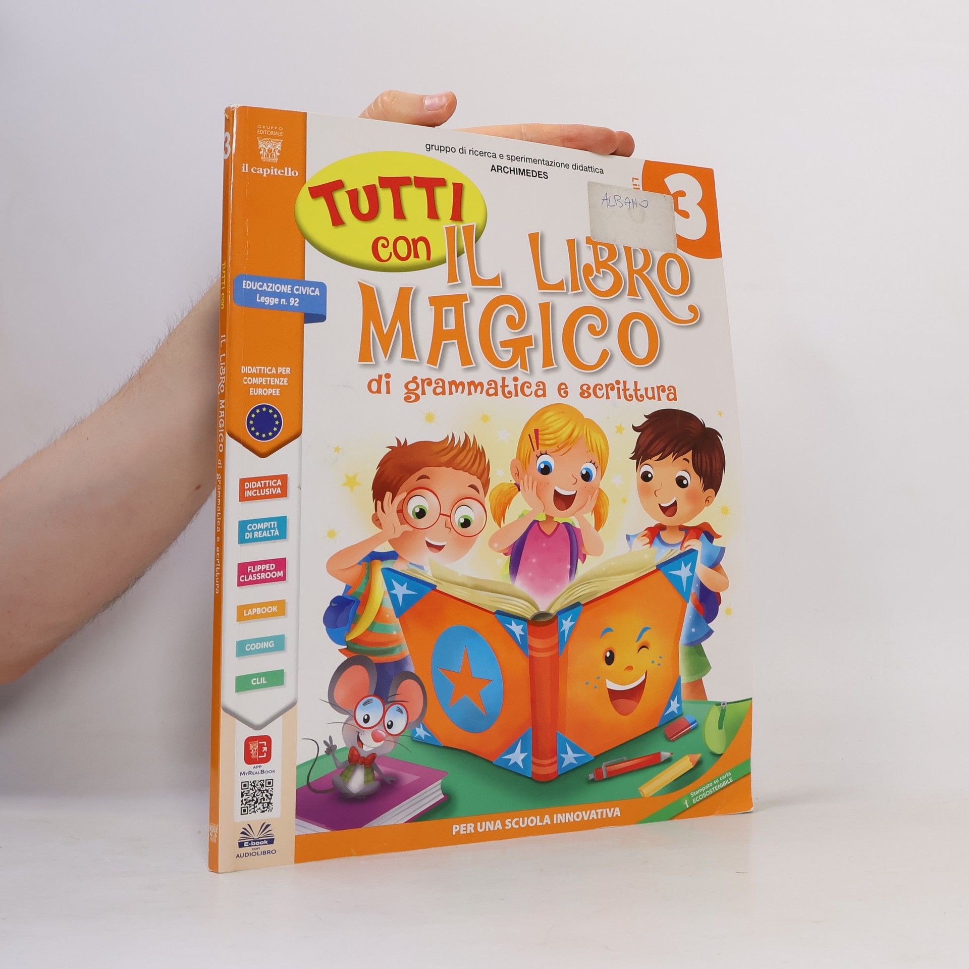 AA.VV. Tutti con il libro magico di grammatica e scrittura 3
