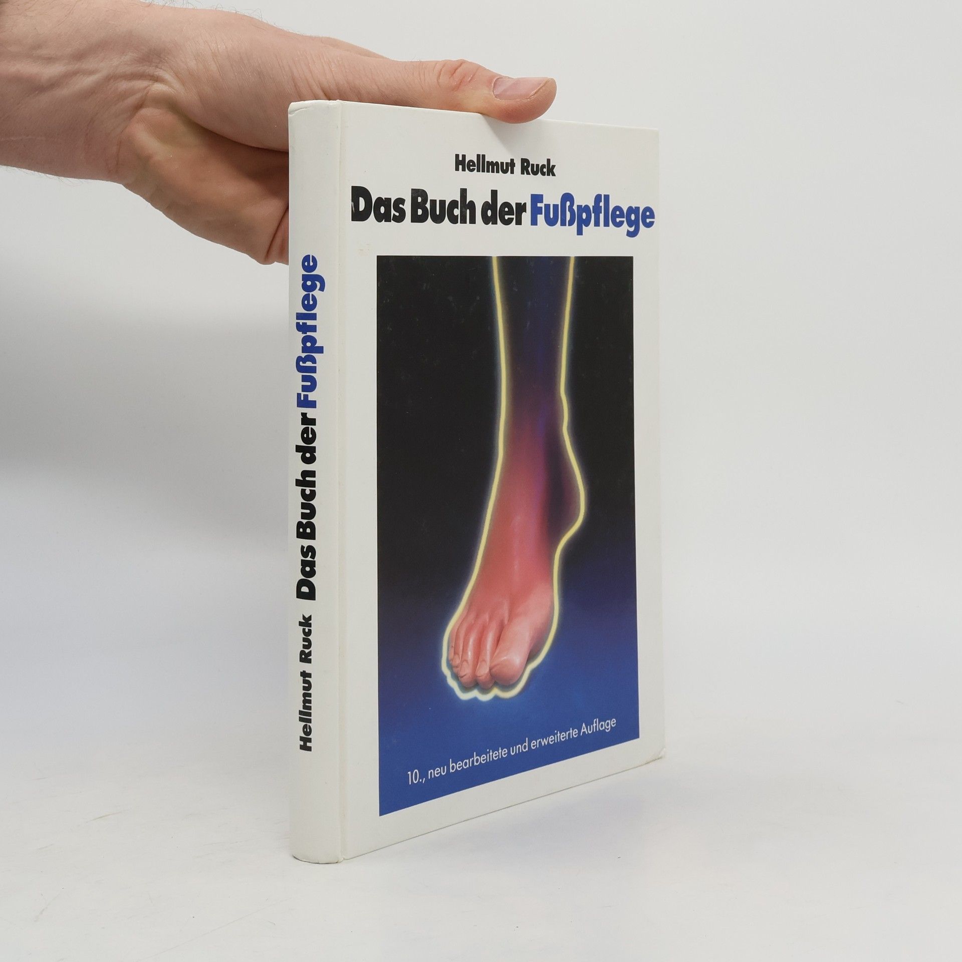 Hellmut Ruck Das Buch der Fusspflege