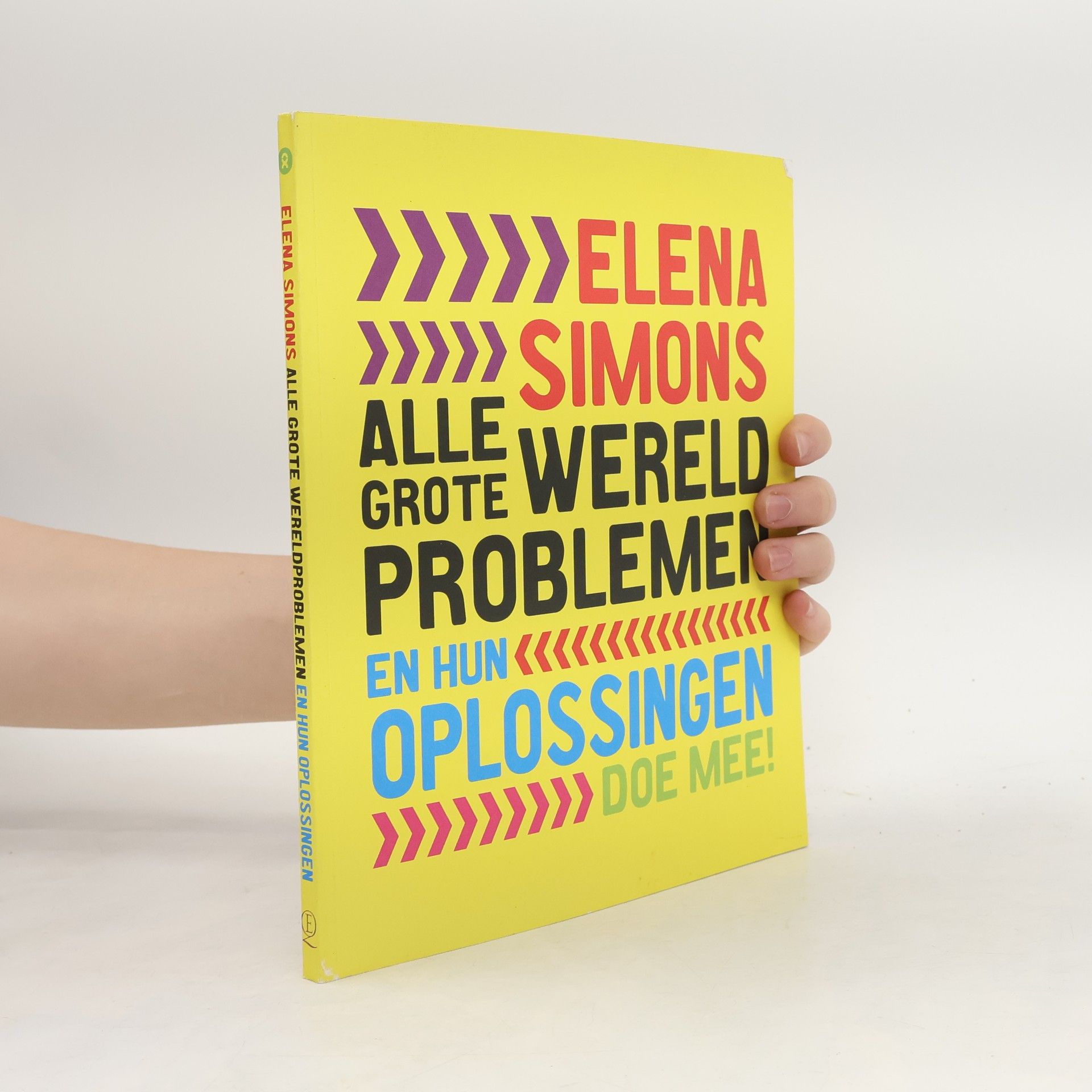 Elena Simons Alle grote wereldproblemen en hun oplossingen