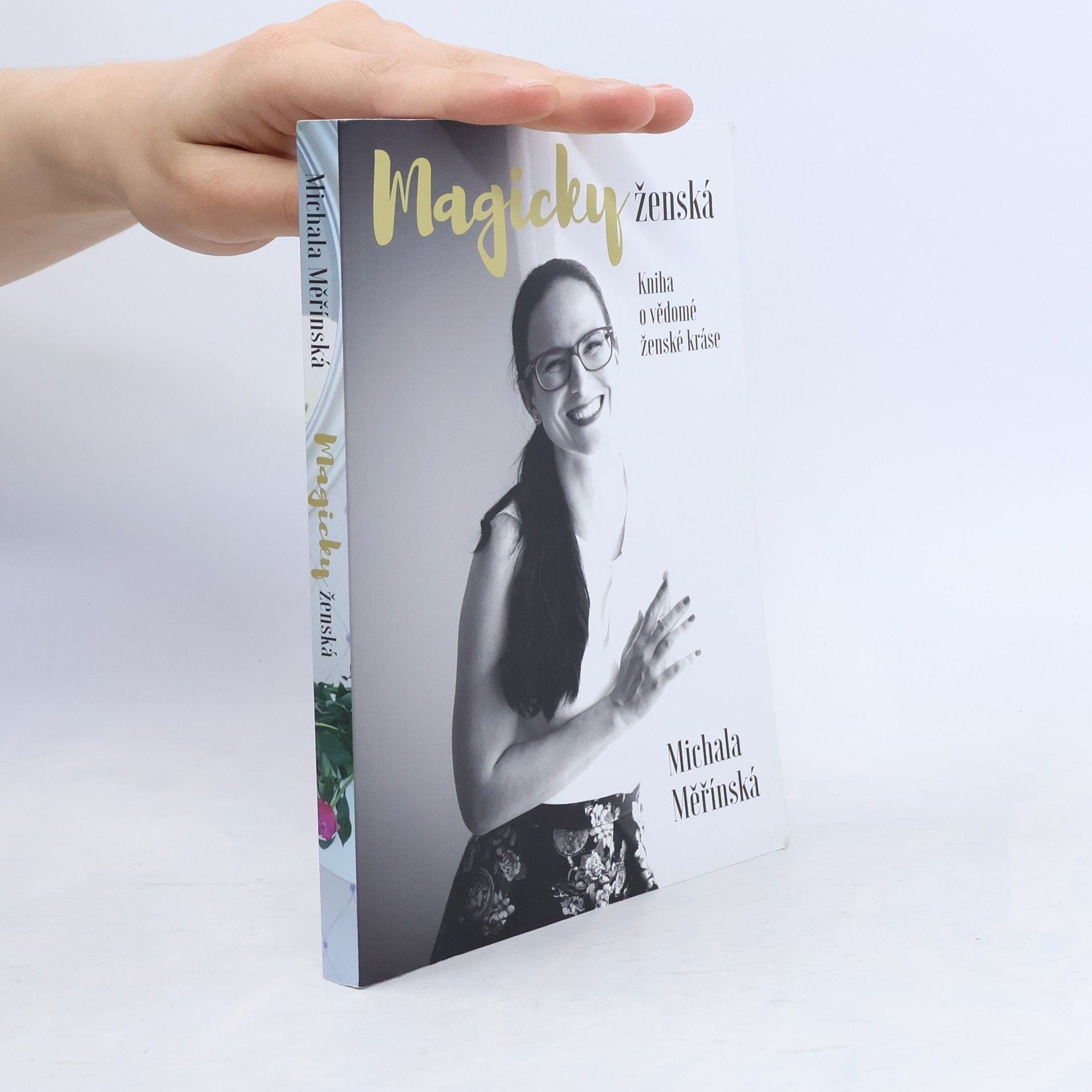 Michala Měřínská Magicky ženská. Kniha o vědomé ženské kráse.