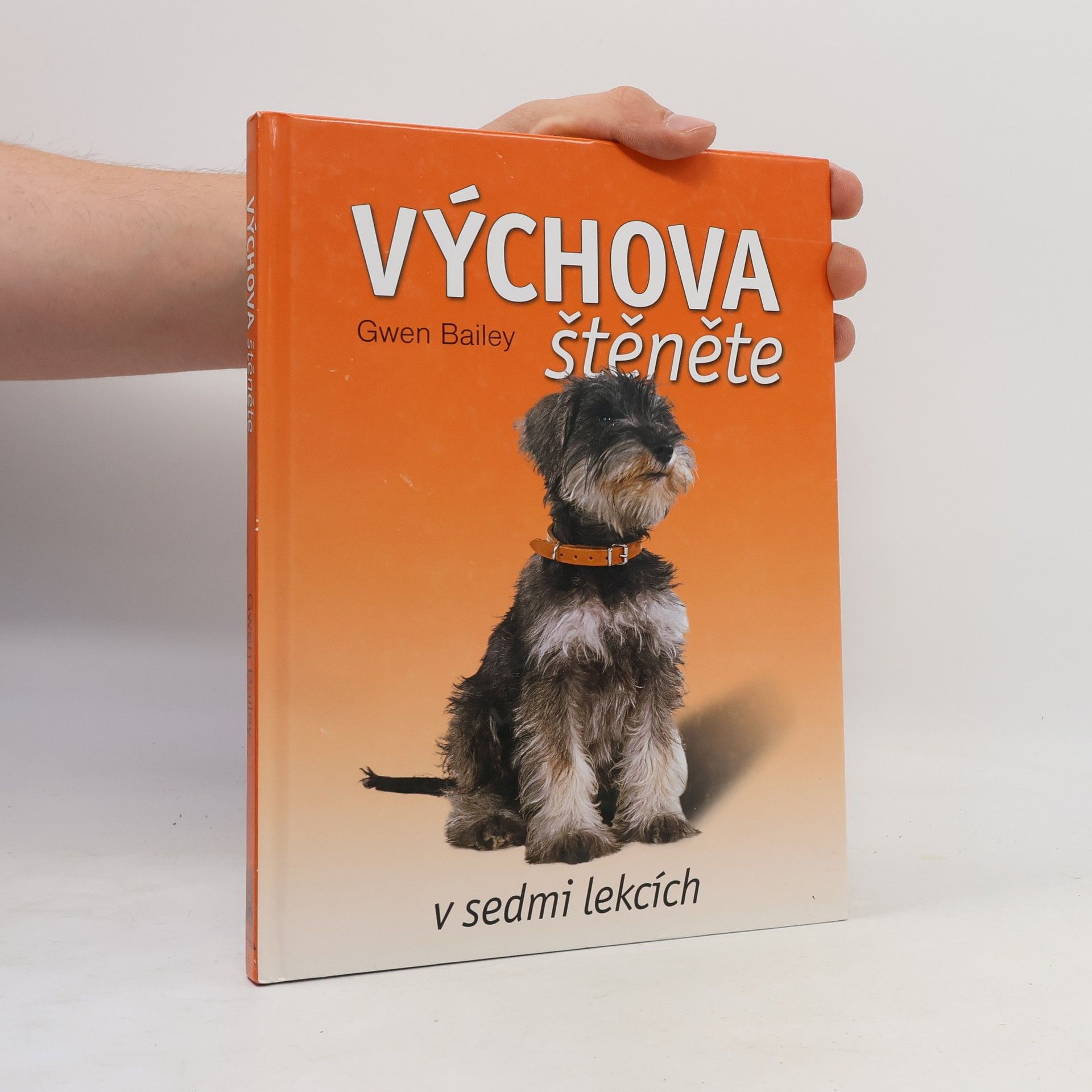Gwen Bayley Výchova štěněte v sedmi lekcích