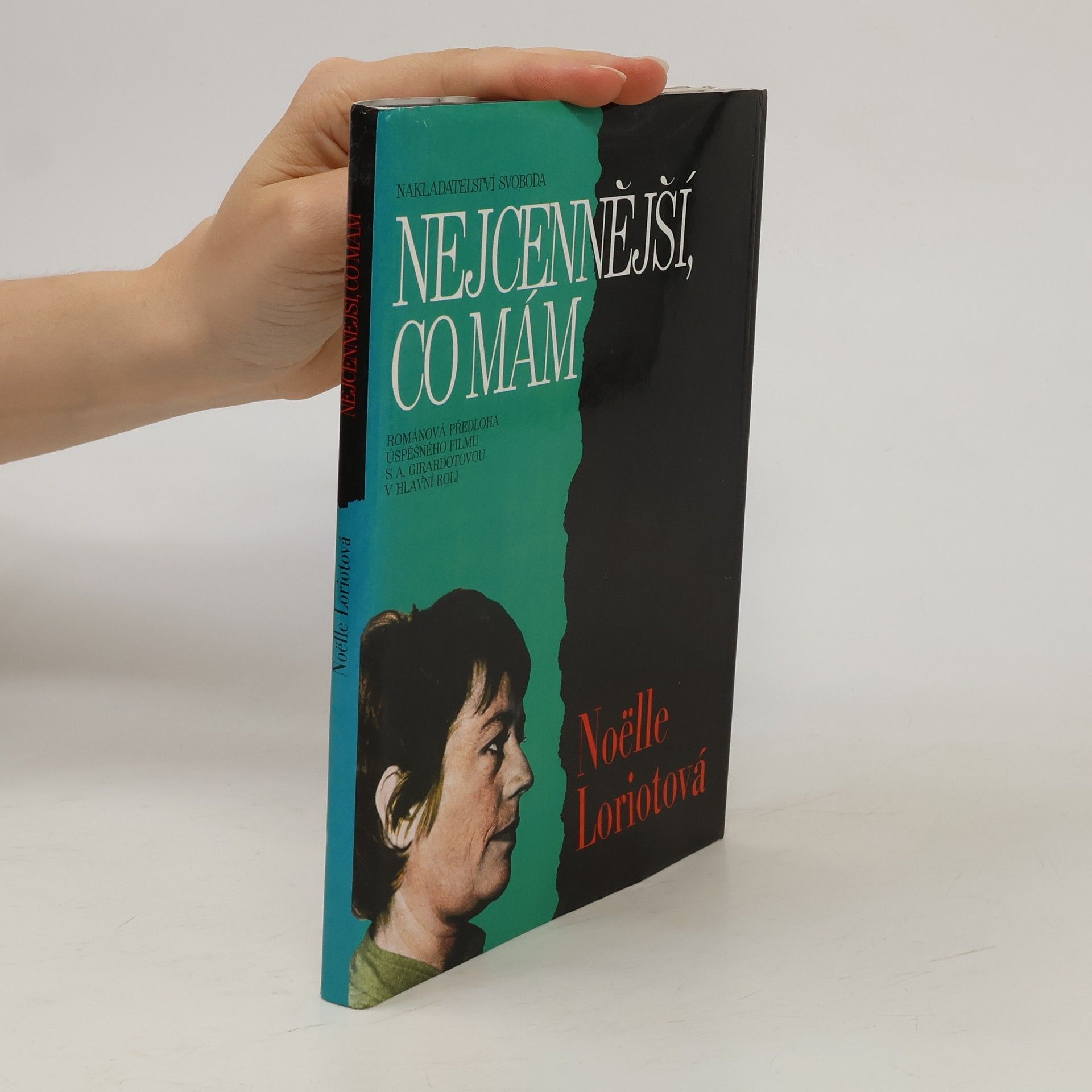 Noëlle Loriot Nejcennější, co mám