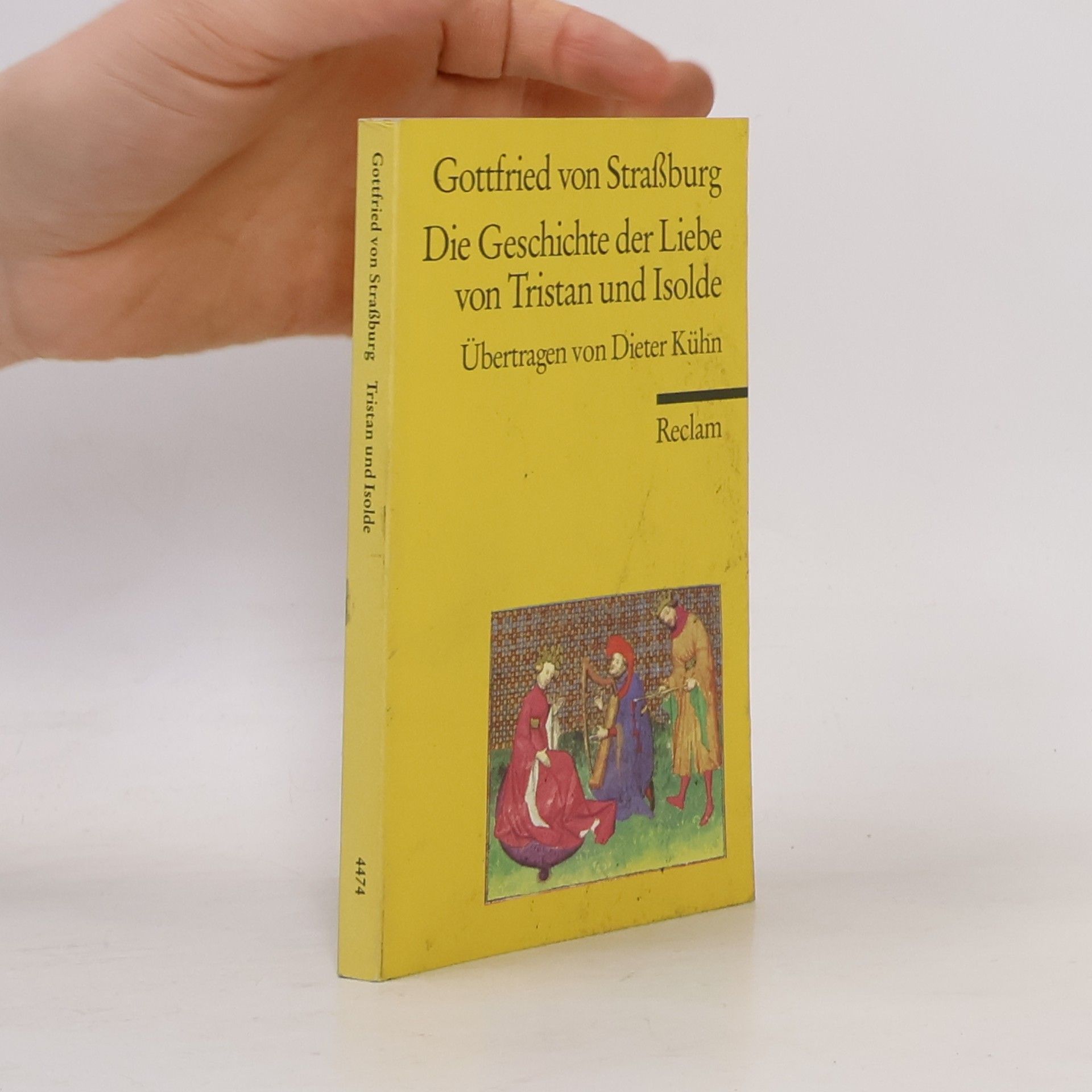 Gottfried von Strassburg Die Geschichte der Liebe von Tristan und Isolde