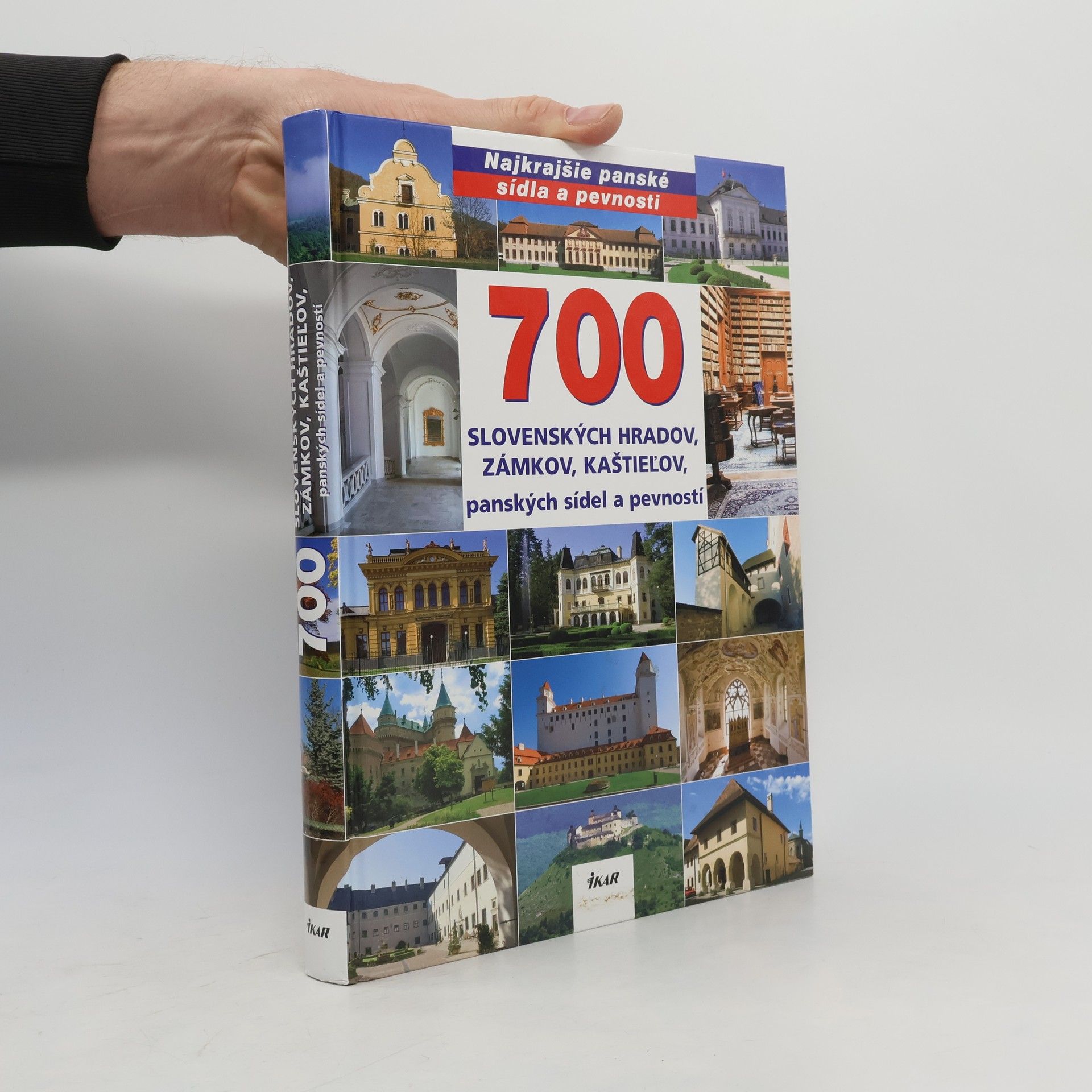 Rebecca Stephens 700 slovenských hradov, zámkov, kaštieľov, panských sídel a pevností