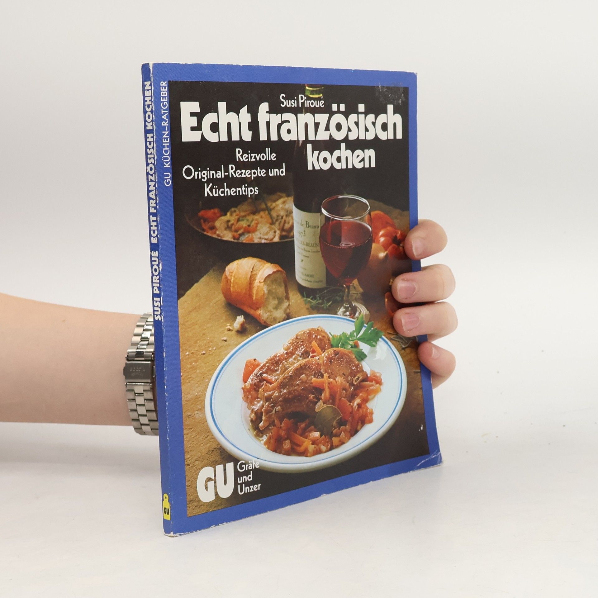 Susi Piroué Echt französisch kochen