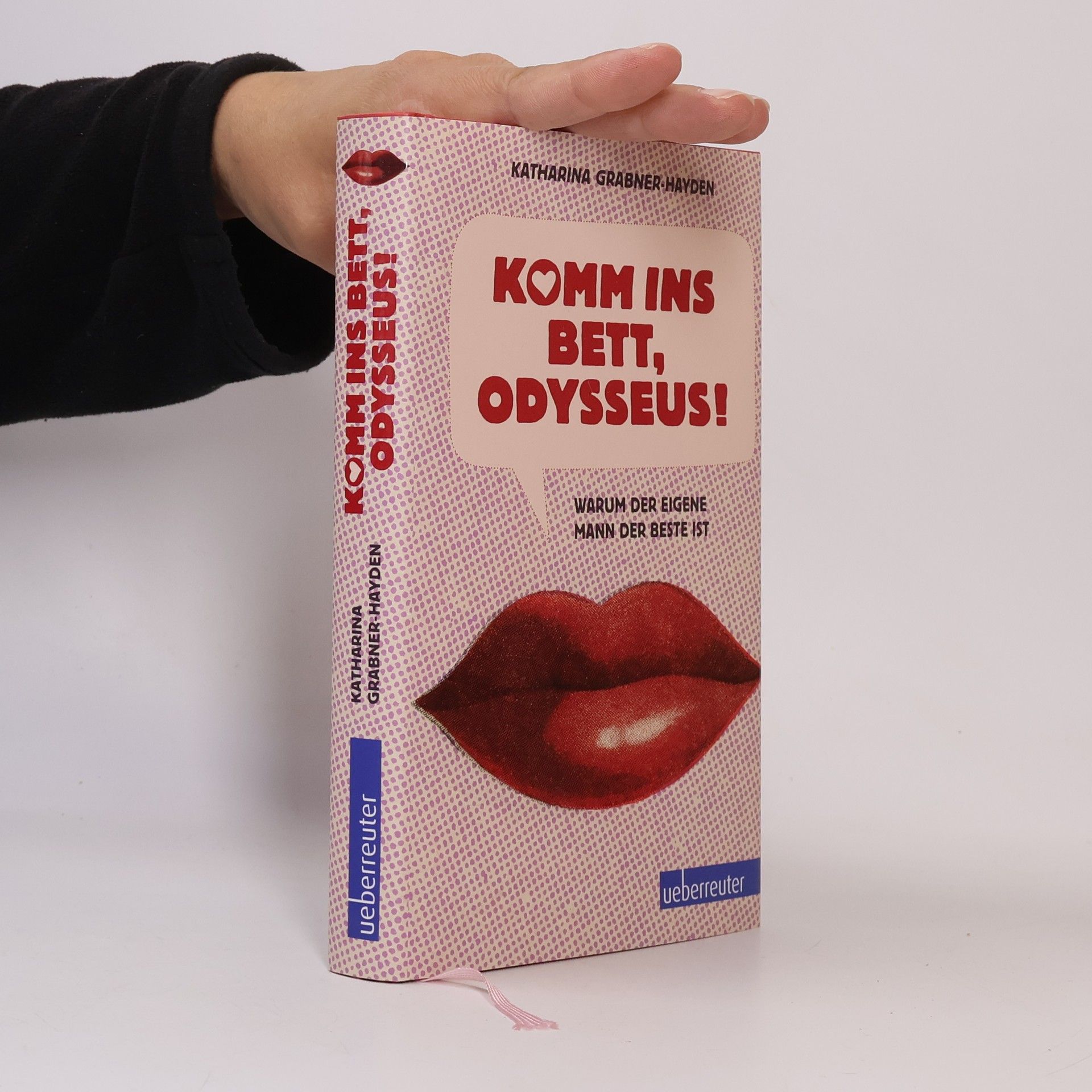 Katharina Grabner-Hayden Komm ins Bett, Odysseus!