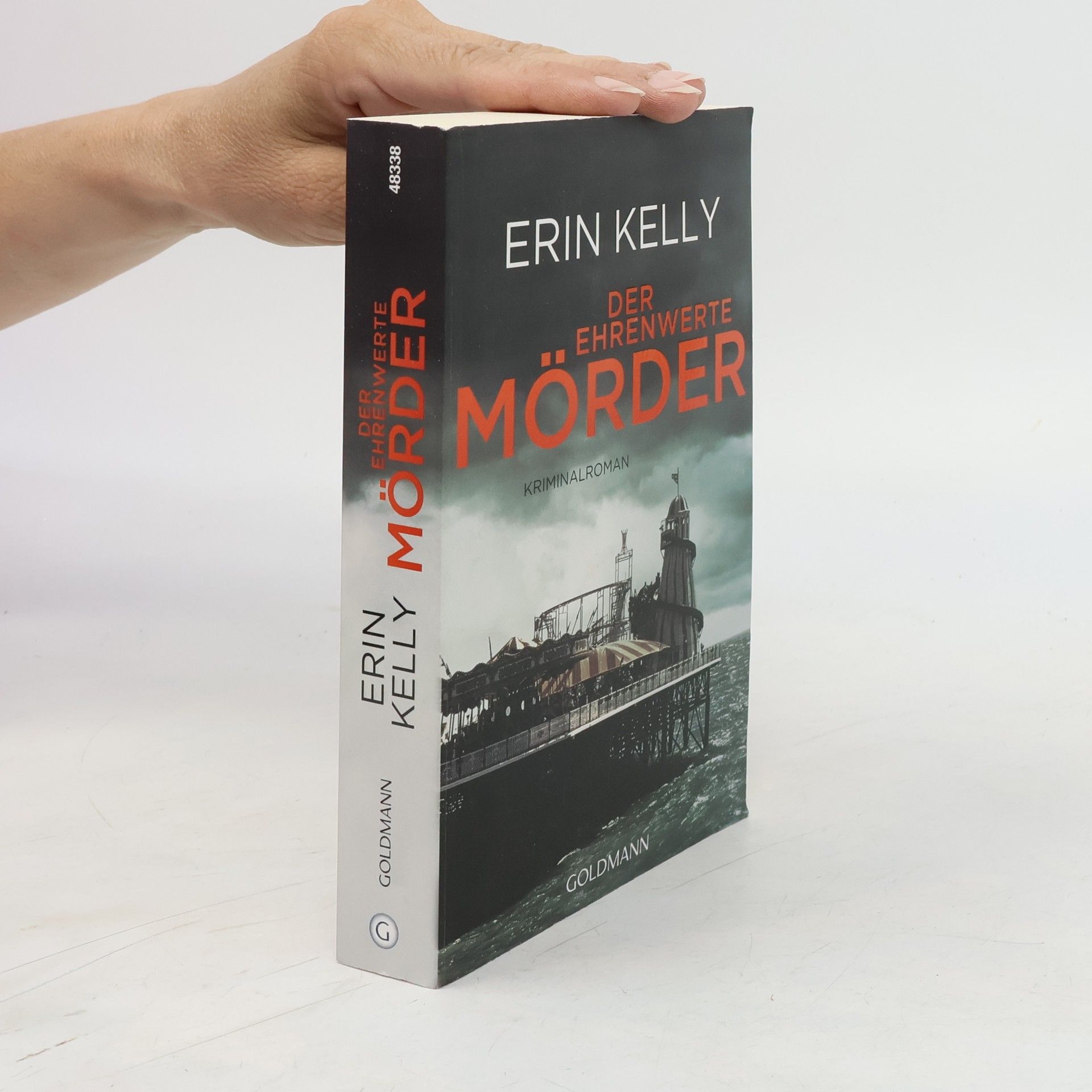 Erin Kelly Der ehrenwerte Mörder
