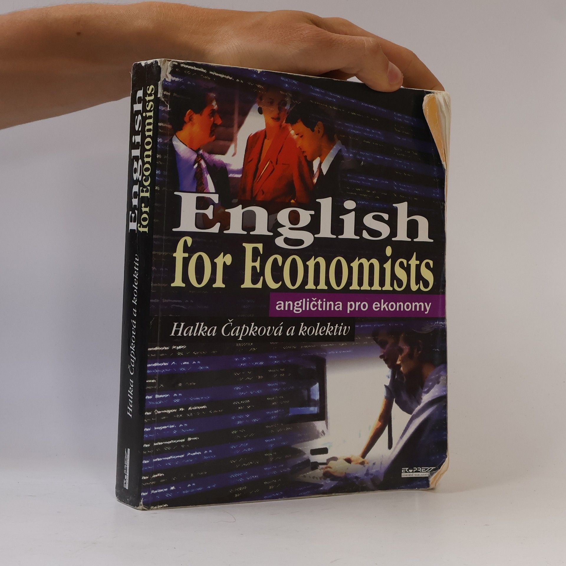 Halka Čapková English for Economists. Angličtina pro ekonomy