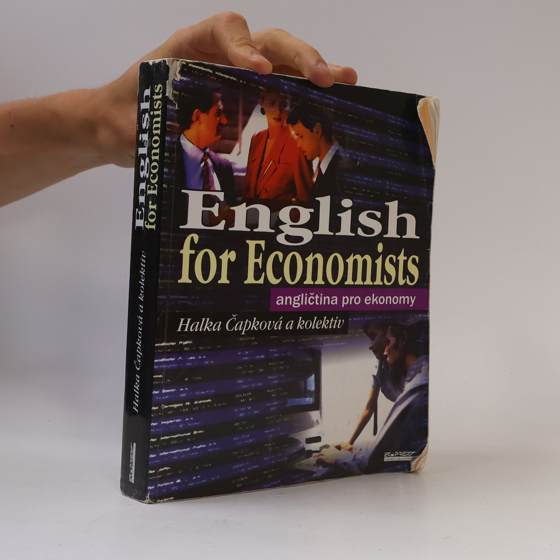 Halka Čapková English for Economists. Angličtina pro ekonomy