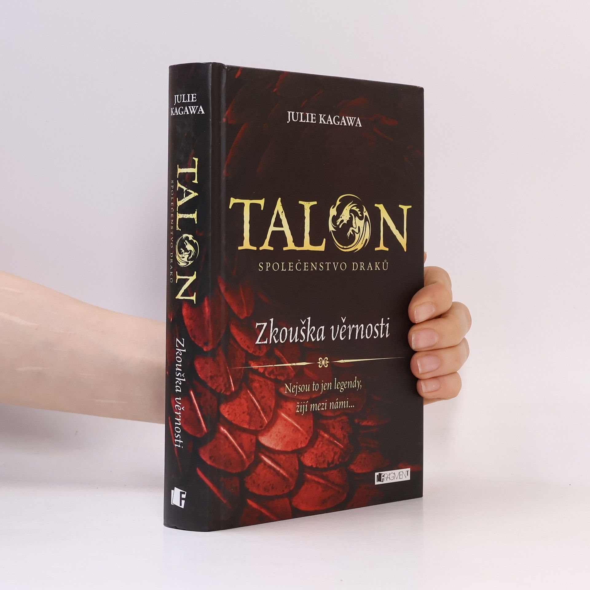 Julie Kagawa Talon: Společenstvo draků: Zkouška věrnosti