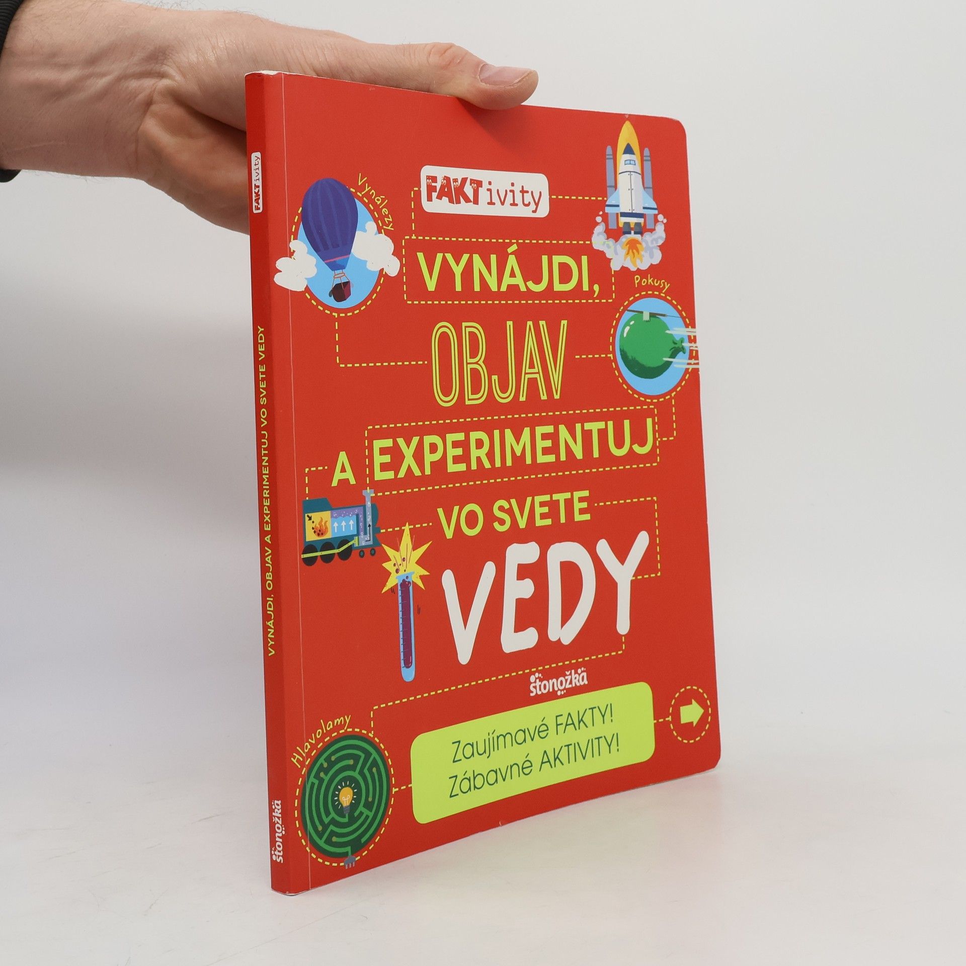 Various authors Vynájdi, objav a experimentuj vo svete vedy
