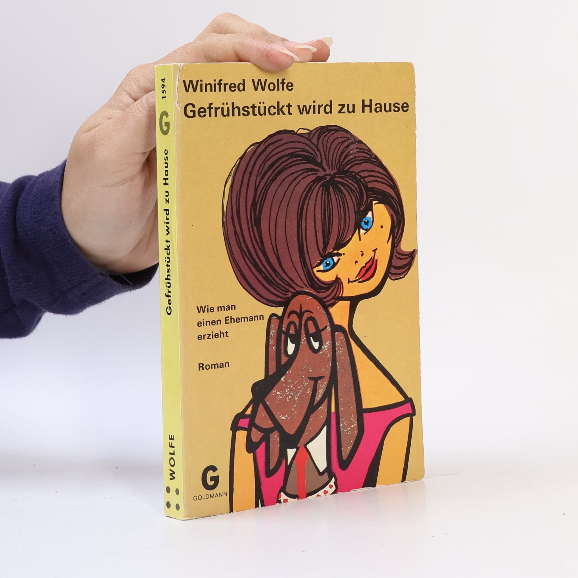 Winifred Wolfe Gefrühstückt wird zu Hause. Wie man einen Ehemann erzieht.
