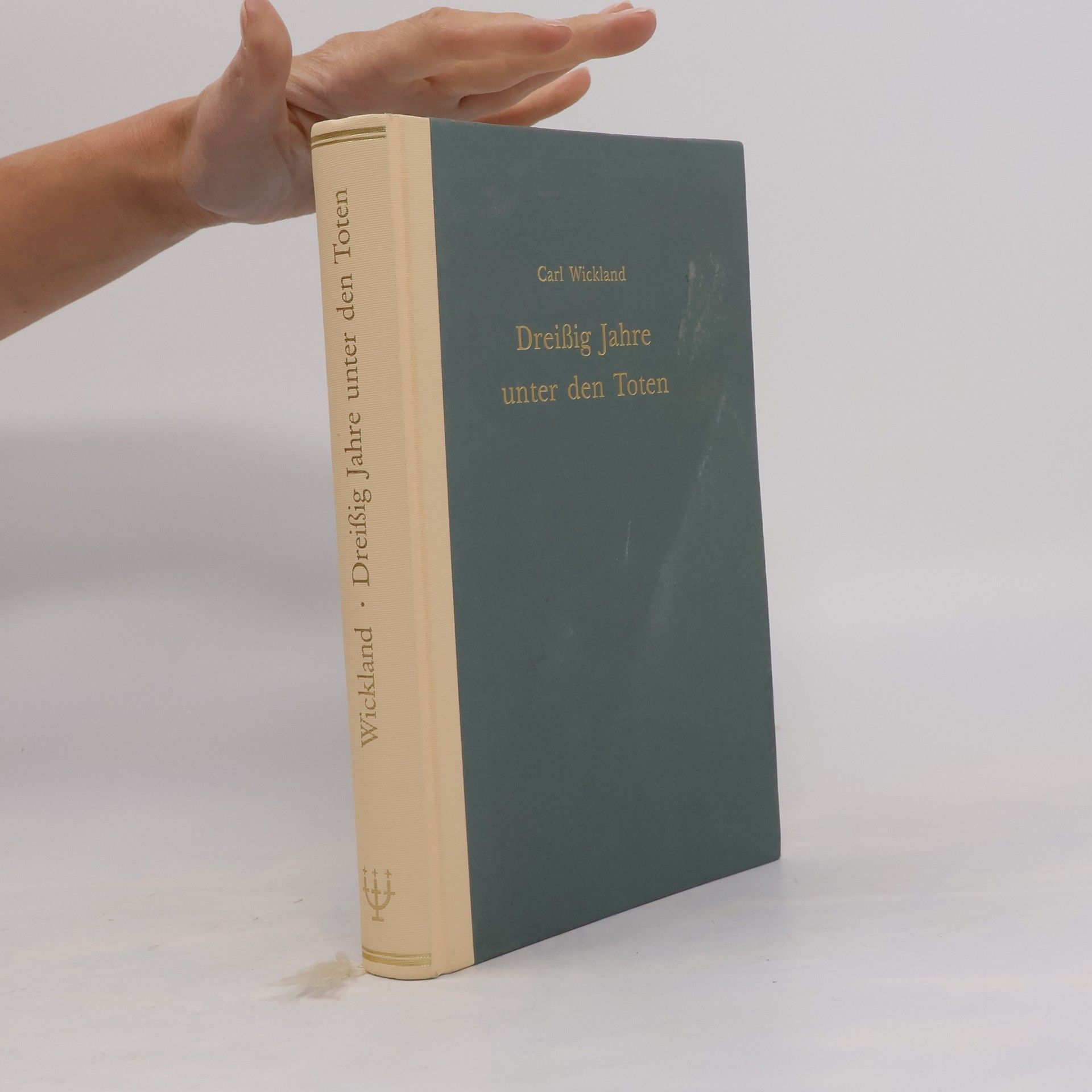 Carl Wickland Dreissig Jahre unter den Toten