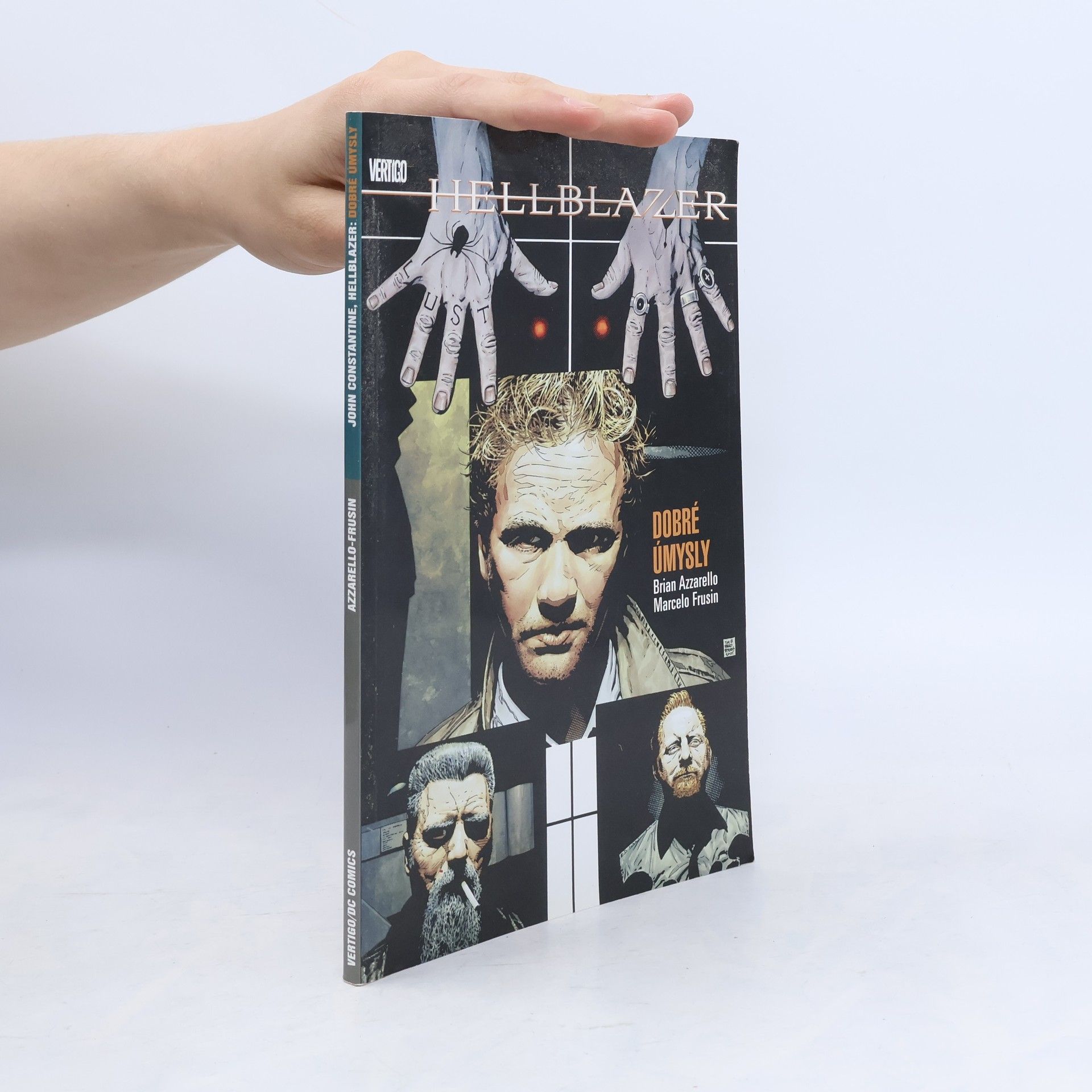 Marcelo Frusin John Constantine, hellblazer. Dobré úmysly