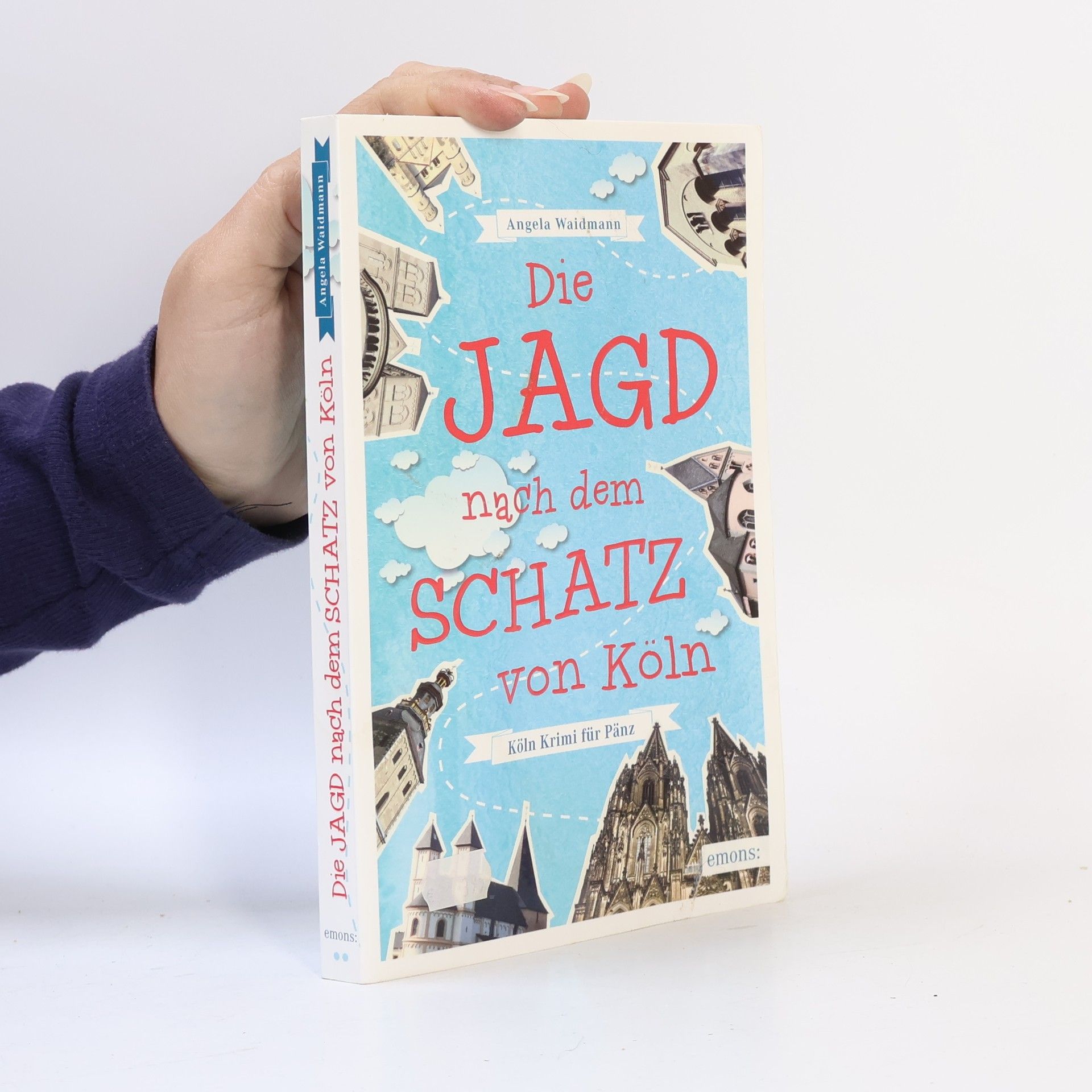 Angela Waidmann Köln Krimi für Pänz: Die Jagd nach dem Schatz von Köln