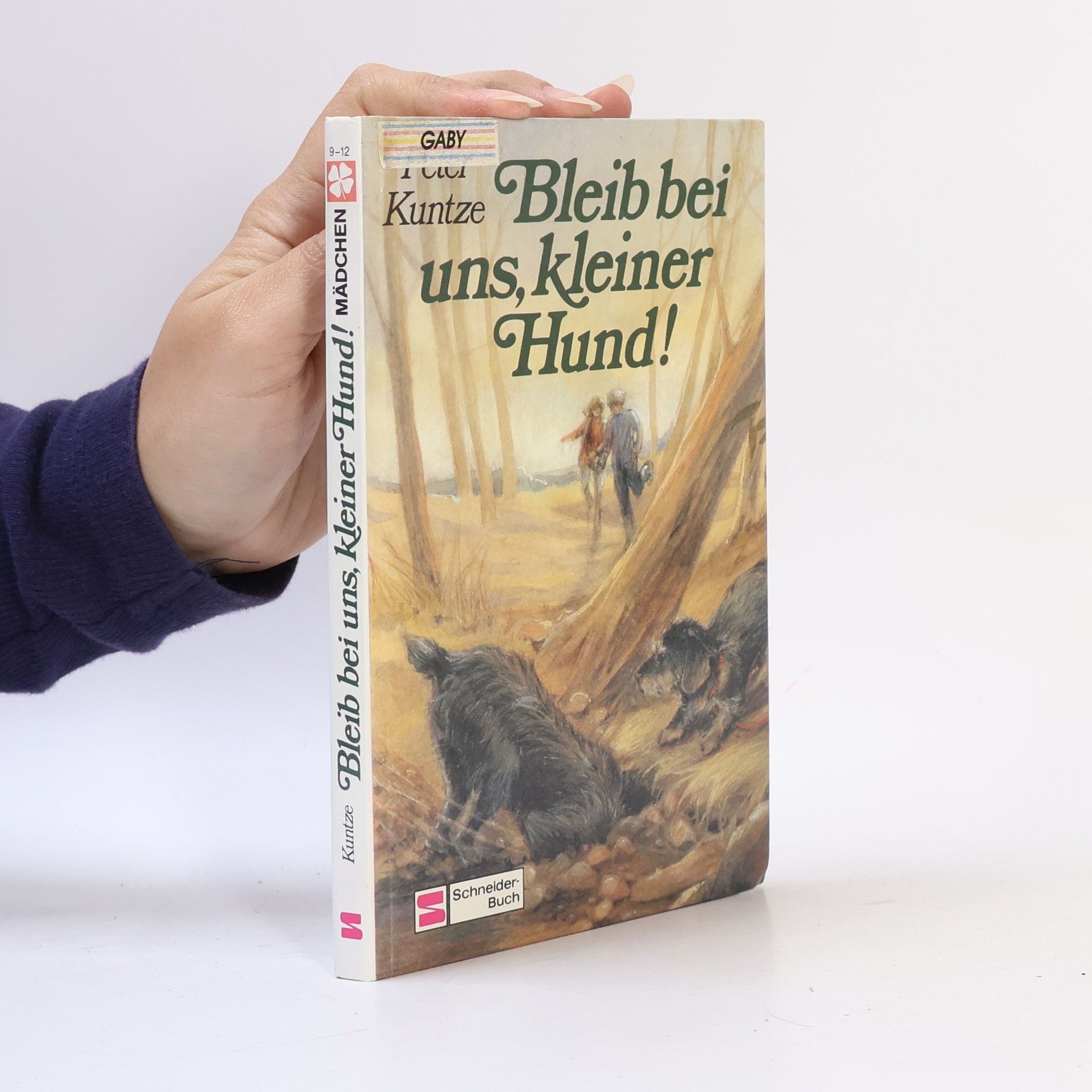 Peter Kuntze Bleib bei uns, kleiner Hund!