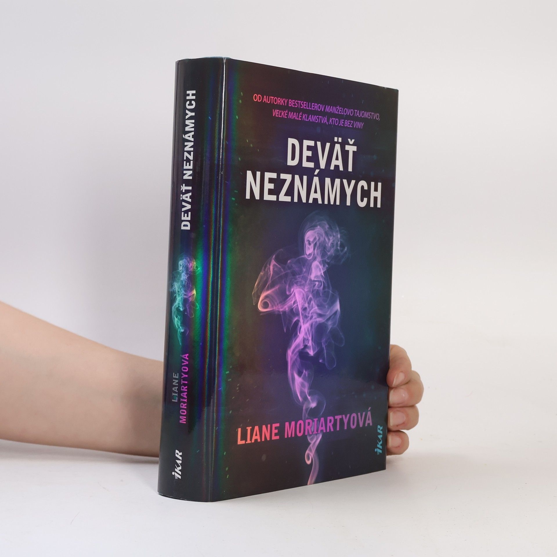 Liane Moriarty Deväť neznámych