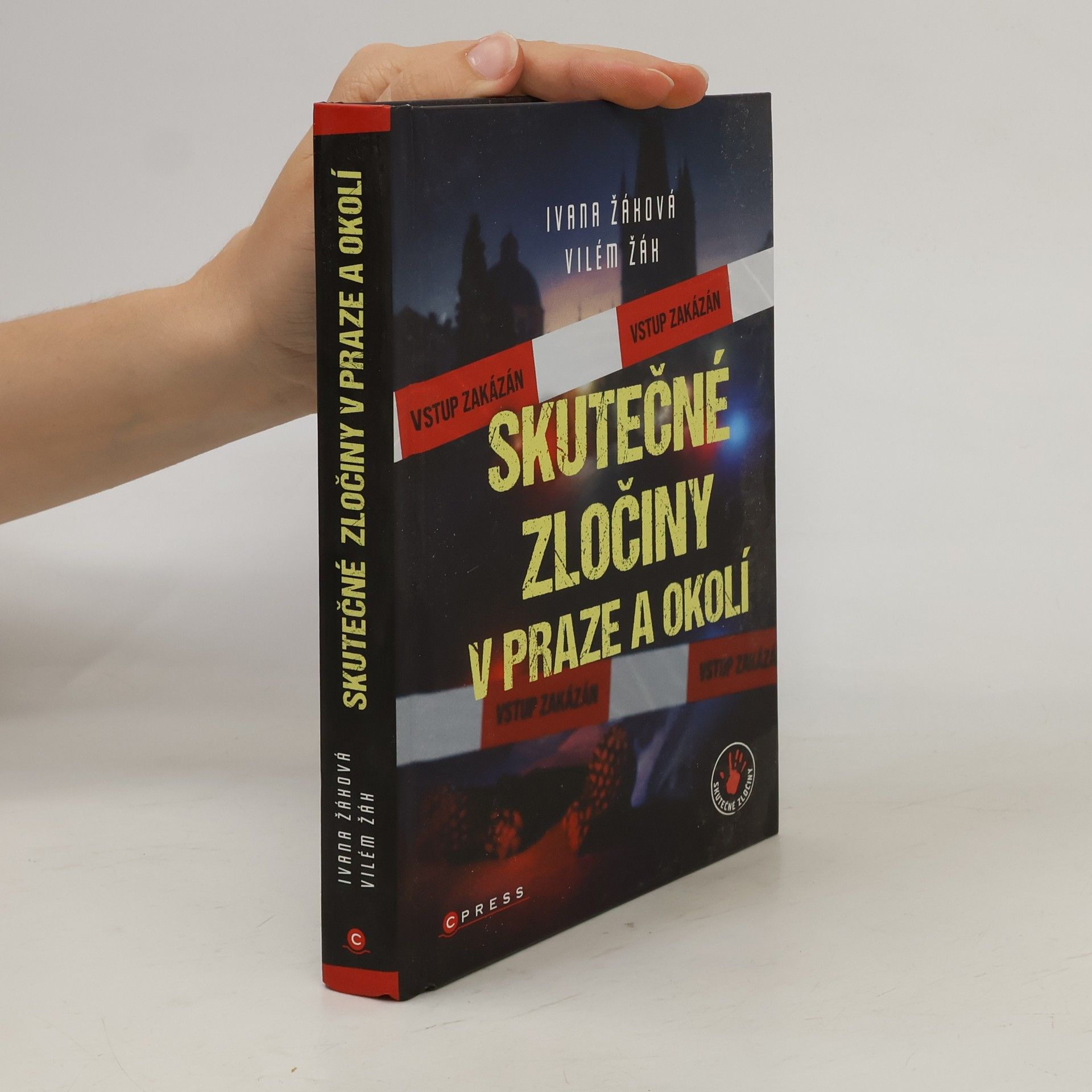 Ivana Žáková Skutečné zločiny v Praze a okolí